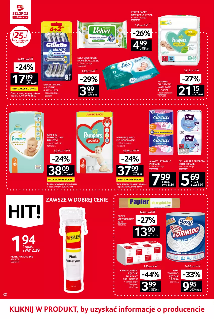 Gazetka promocyjna Selgros - Oferta spożywcza - ważna 02.06 do 14.06.2022 - strona 30 - produkty: Always, Always Ultra, Bell, Bella, Chusteczki, Foxy, Gillette, Majtki, Pampers, Papier, Perfecta, Pieluchomajtki, Podpaski, Ręcznik, Velvet