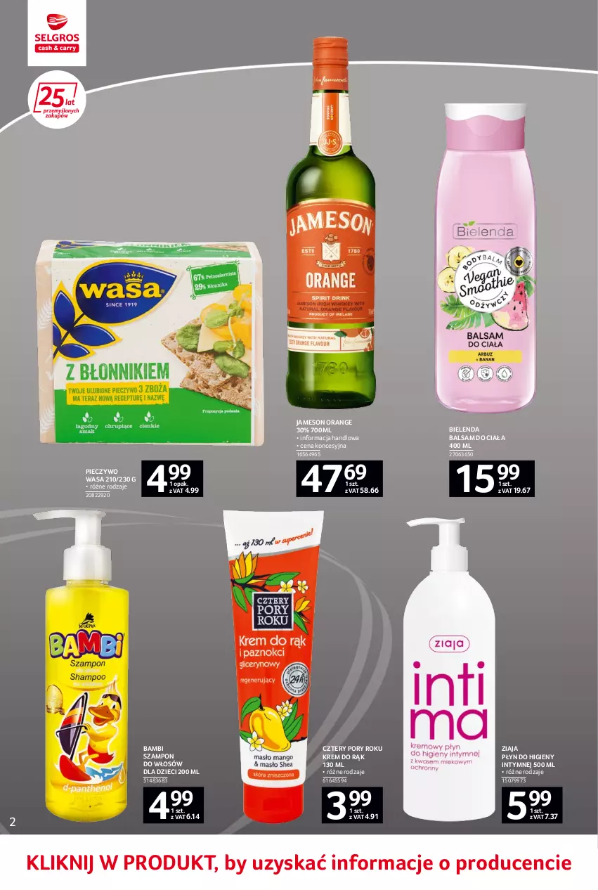 Gazetka promocyjna Selgros - Oferta spożywcza - ważna 02.06 do 14.06.2022 - strona 32 - produkty: Balsam do ciała, Bielenda, Dzieci, Jameson, Krem do rąk, Piec, Pieczywo, Płyn do higieny intymnej, Por, Szampon, Wasa, Ziaja