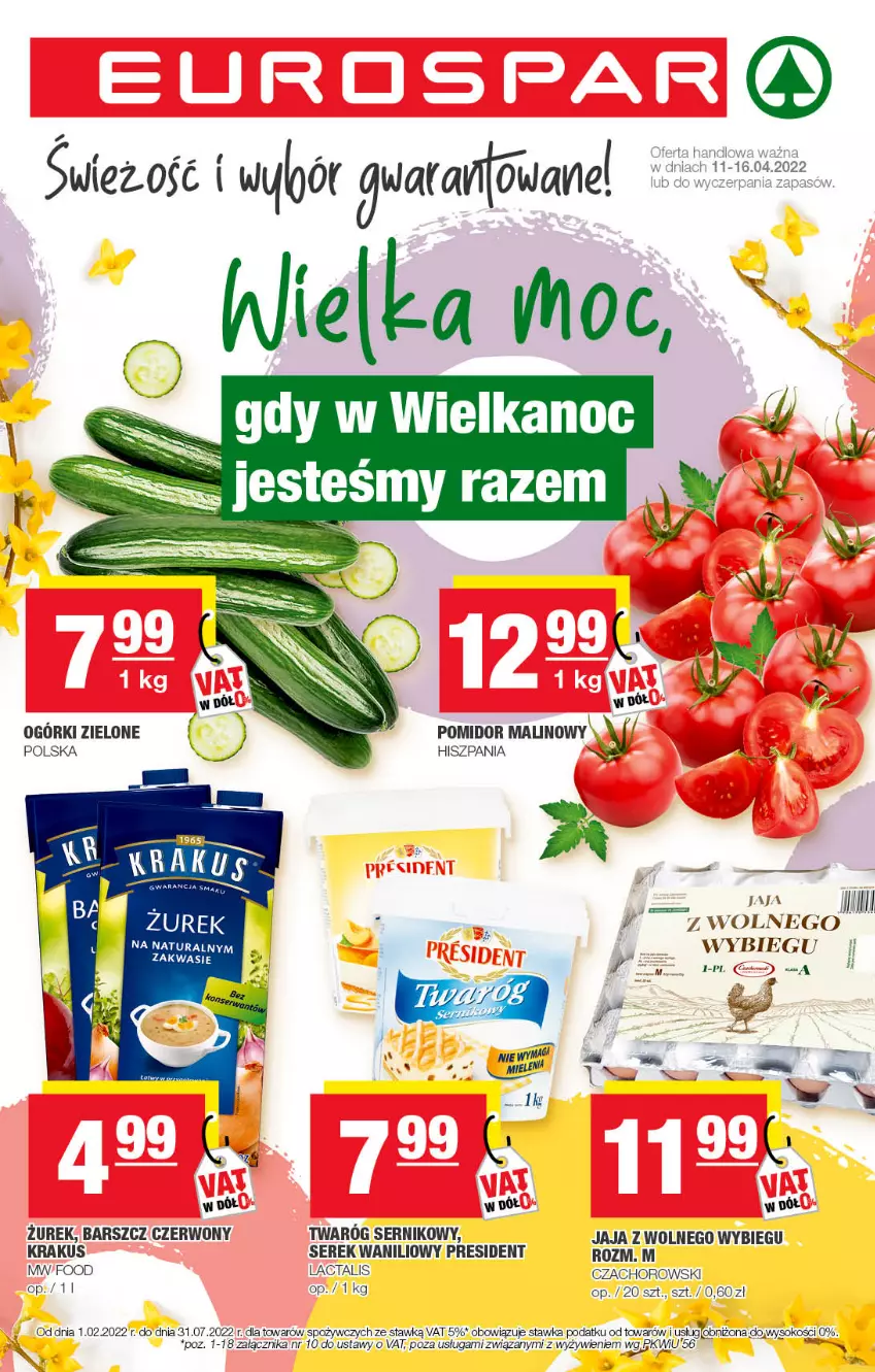 Gazetka promocyjna Spar - EuroSpar - ważna 11.04 do 21.04.2022 - strona 1 - produkty: Jaja, Jaja z wolnego wybiegu, Krakus, Pomidor malinowy, Ser, Serek, Sok, Twaróg