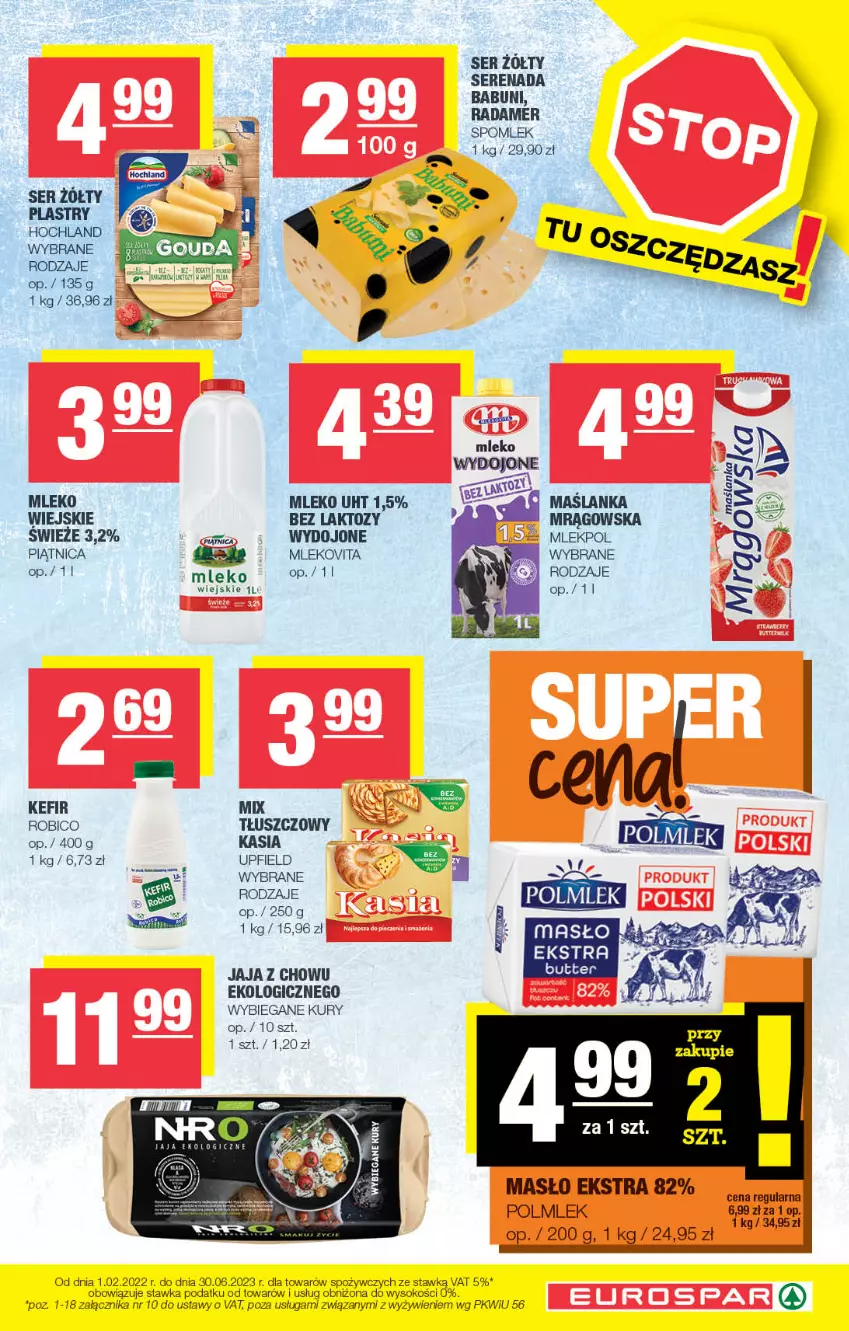 Gazetka promocyjna Spar - EuroSpar - ważna 14.05 do 24.05.2023 - strona 7 - produkty: Babuni, BIC, Hochland, Jaja, Kasia, Kefir, Masło, Mleko, Mlekovita, Piątnica, POLMLEK, Radamer, Robico, Ser