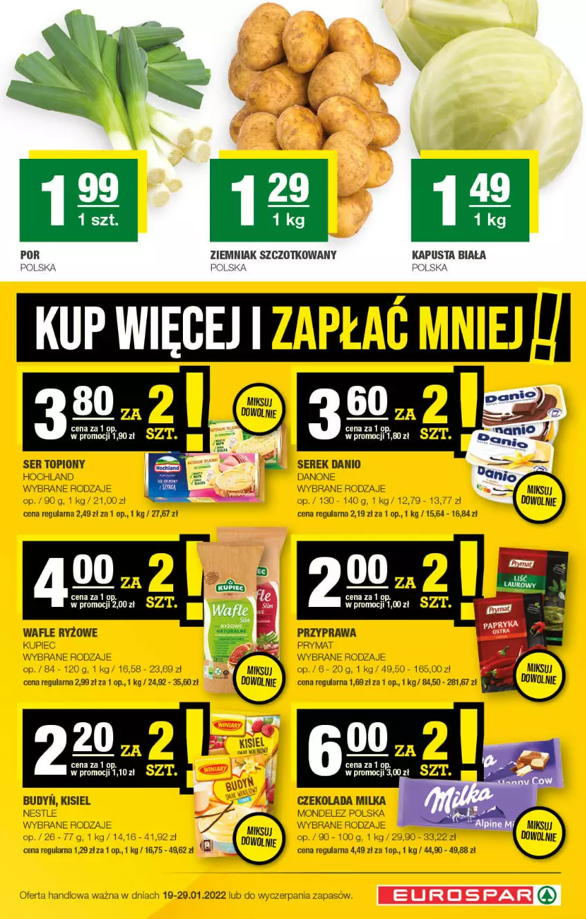 Gazetka promocyjna Spar - EuroSpar - ważna 16.01 do 26.01.2022 - strona 3 - produkty: Czekolada, Danio, Danone, Hochland, Kisiel, Kupiec, Milka, Piec, Prymat, Ryż, Ser, Ser topiony, Serek, Top, Wafle