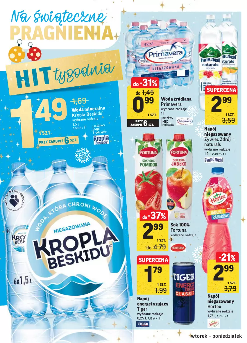 Gazetka promocyjna Intermarche - Gazetka promocyjna - ważna 30.11 do 06.12.2021 - strona 40 - produkty: Fortuna, Hortex, LANA, Napój, Napój niegazowany, Prima, Primavera, Sok, Tiger, Woda, Woda mineralna