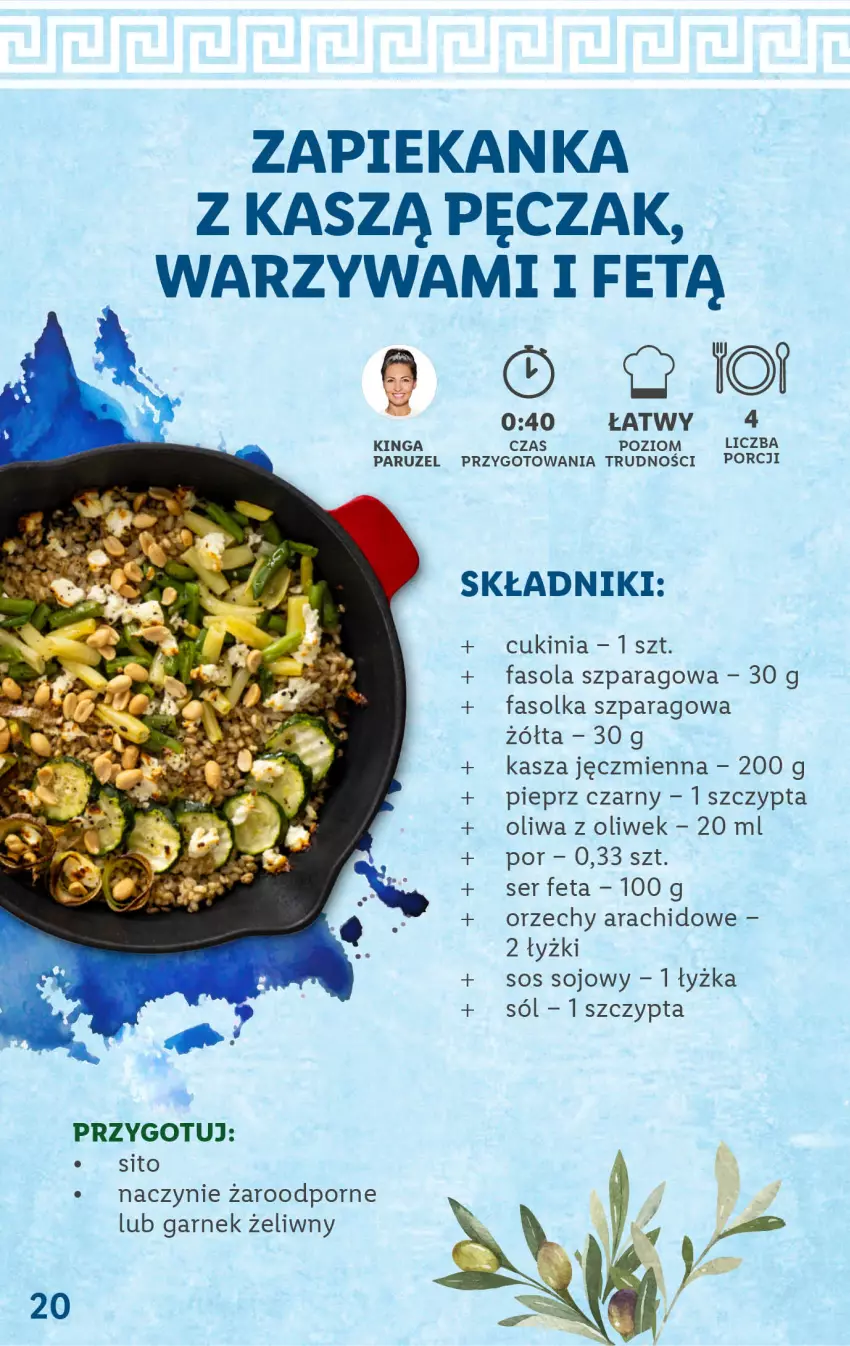 Gazetka promocyjna Lidl - KATALOG GRECJA - ważna 22.05 do 27.05.2023 - strona 20 - produkty: Fa, Fasola, Fasola szparagowa, Feta, Garnek, Kasza, Kasza jęczmienna, Naczynie żaroodporne, Oliwa z oliwek, Pieprz, Por, Ser, Sito, Sól, Sos, Sos sojowy, Warzywa, Zapiekanka