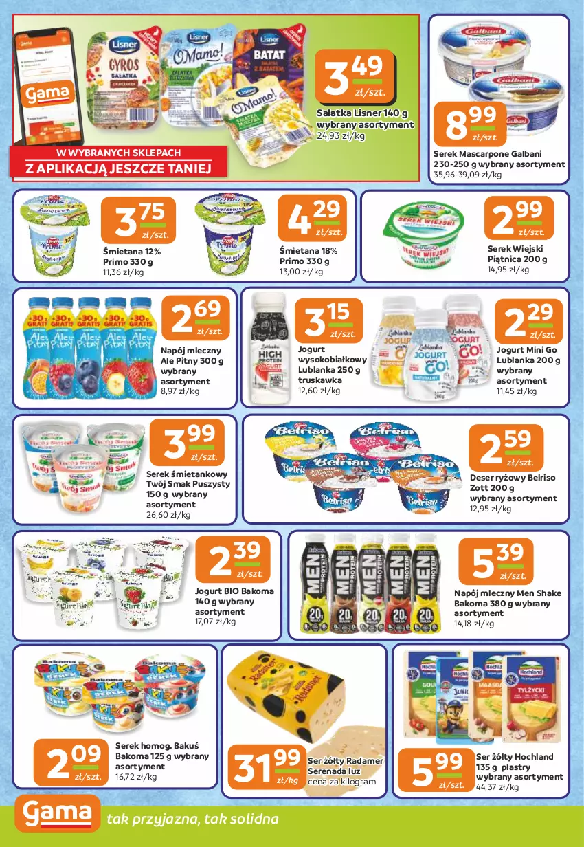Gazetka promocyjna Gama - Gazetka Gama - ważna 30.10 do 11.11.2025 - strona 6 - produkty: Bakoma, Belriso, Deser, Galbani, Gra, Hochland, Jogurt, Jogurt bio, Lisner, Mascarpone, Napój, Napój mleczny, Piątnica, Radamer, Ryż, Sałat, Sałatka, Ser, Serek, Serek wiejski, Sok, Twój Smak, Zott