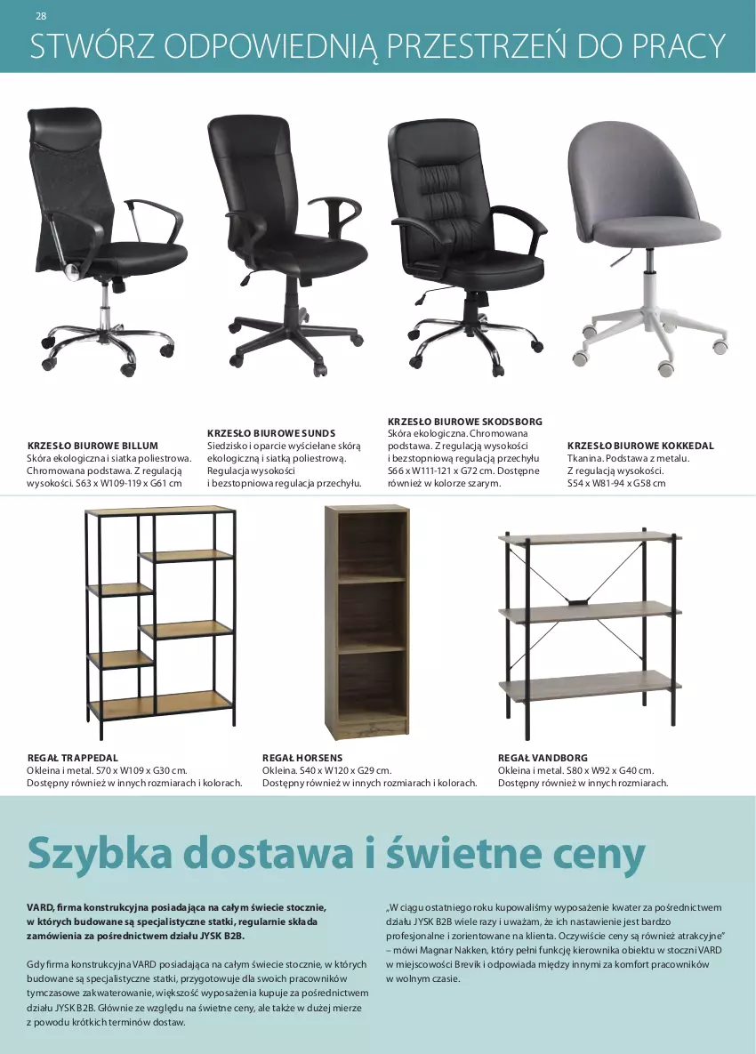 Gazetka promocyjna Jysk - Katalog Business to Business - ważna 01.03 do 30.09.2022 - strona 28 - produkty: Biuro, Krzesło, Regał, Siatka, Siedzisko, Sok, Top