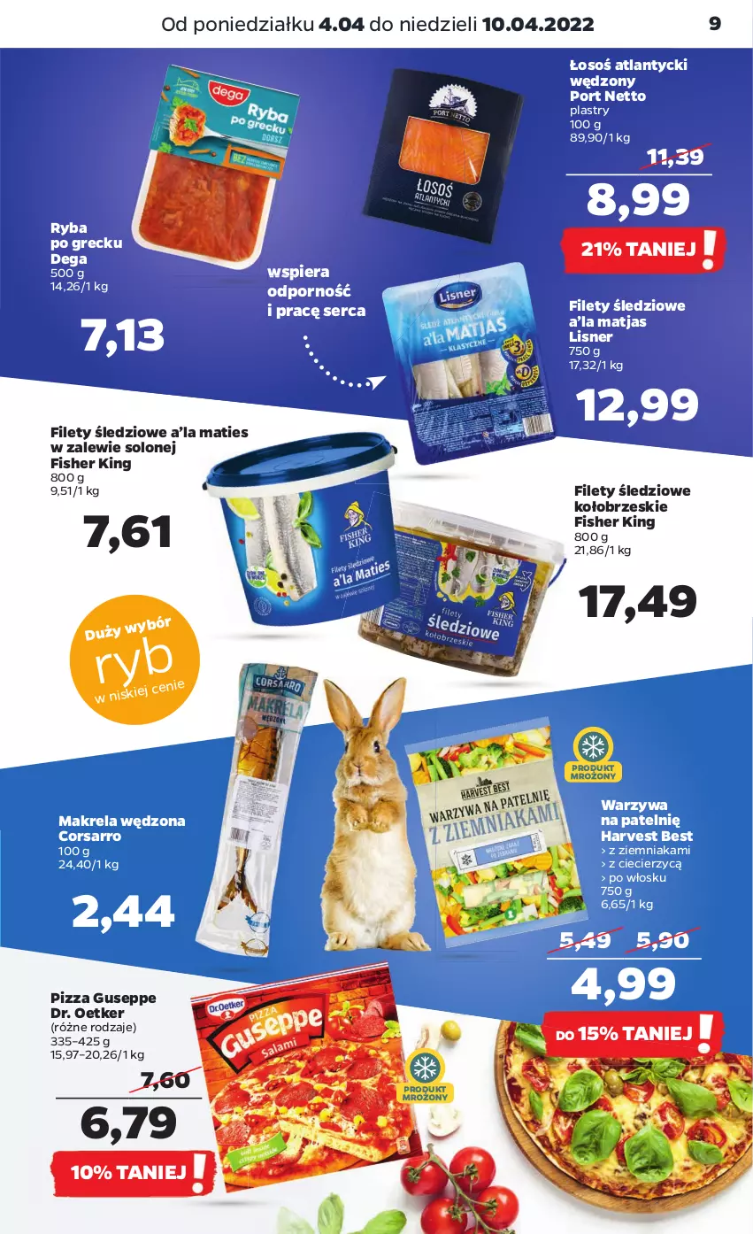 Gazetka promocyjna Netto - Gazetka spożywcza - ważna 04.04 do 10.04.2022 - strona 9 - produkty: Dega, Dr. Oetker, Lisner, Matjas, Pizza, Por, Ryba, Ryba po grecku, Ser, Warzywa