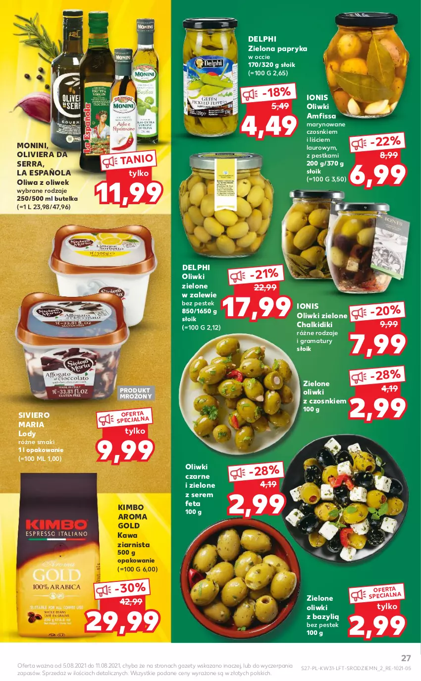 Gazetka promocyjna Kaufland - OFERTA TYGODNIA - ważna 05.08 do 11.08.2021 - strona 27 - produkty: Bazyl, Feta, Gra, Kawa, Kawa ziarnista, Laur, Lody, Monini, Oliwa z oliwek, Oliwki, Oliwki czarne, Oliwki zielone, Papryka, Rama, Ser, Stek