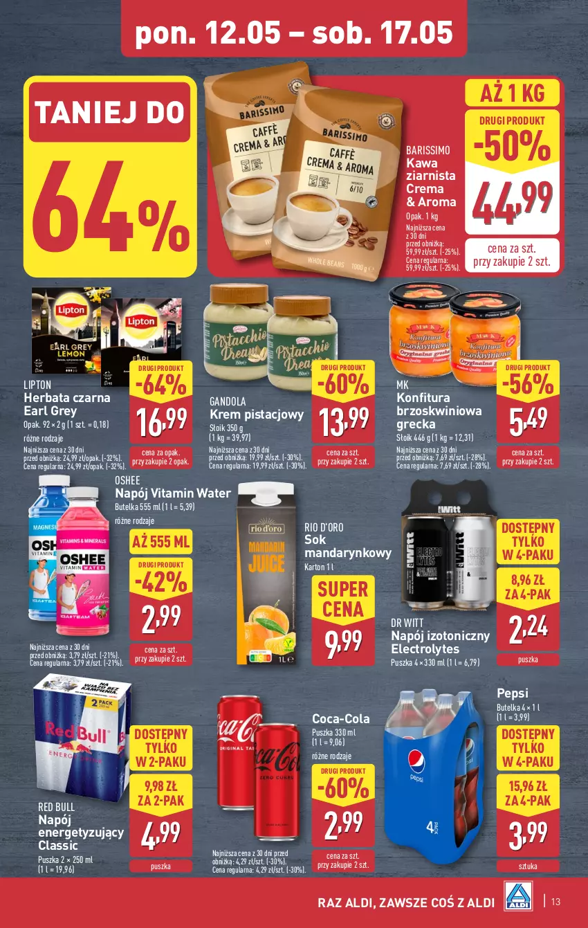 Gazetka promocyjna Aldi - Pełna oferta - ważna 12.05 do 17.05.2025 - strona 13 - produkty: Coca-Cola, Earl Grey, Herbata, Herbata czarna, Kawa, Kawa ziarnista, Konfitura, Krem pistacjowy, Lipton, Napój, Napój izotoniczny, Oshee, Pepsi, Red Bull, Sok