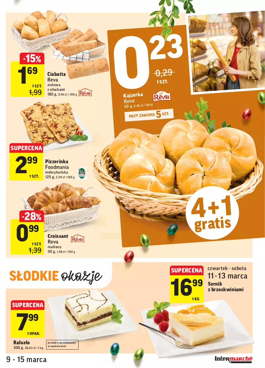 Gazetka promocyjna Intermarche - ważna 09.03 do 15.03.2021 - strona 17 - produkty: Ciabatta, Croissant, Fa, Gra, Inka, Kajzerka, Ser