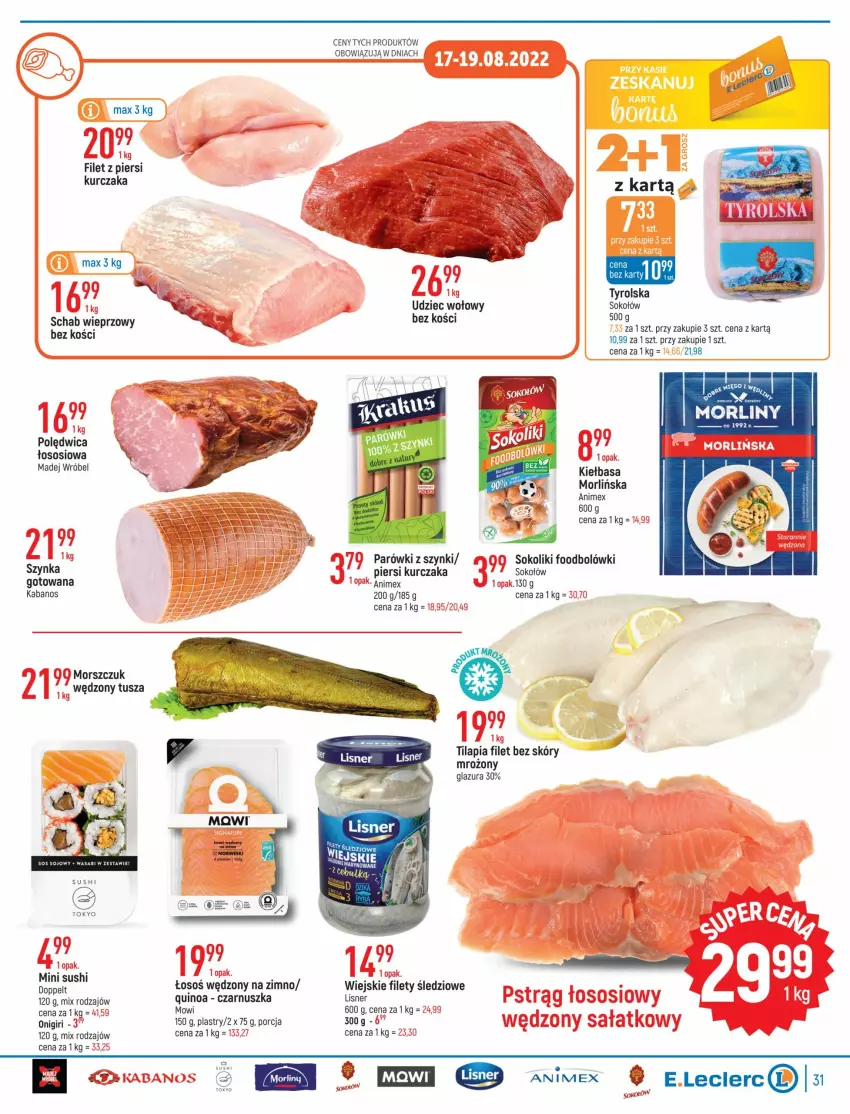 Gazetka promocyjna E Leclerc - ważna 16.08 do 28.08.2022 - strona 31 - produkty: Filet z piersi kurczaka, Glazura, Kabanos, Kiełbasa, Kurczak, Lazur, Lisner, Madej Wróbel, Mięso, Parówki, Parówki z szynki, Polędwica, Por, Quinoa, Sok, Sokołów, Sos, Sushi, Szynka, Tilapia, Tusz, Udziec wołowy