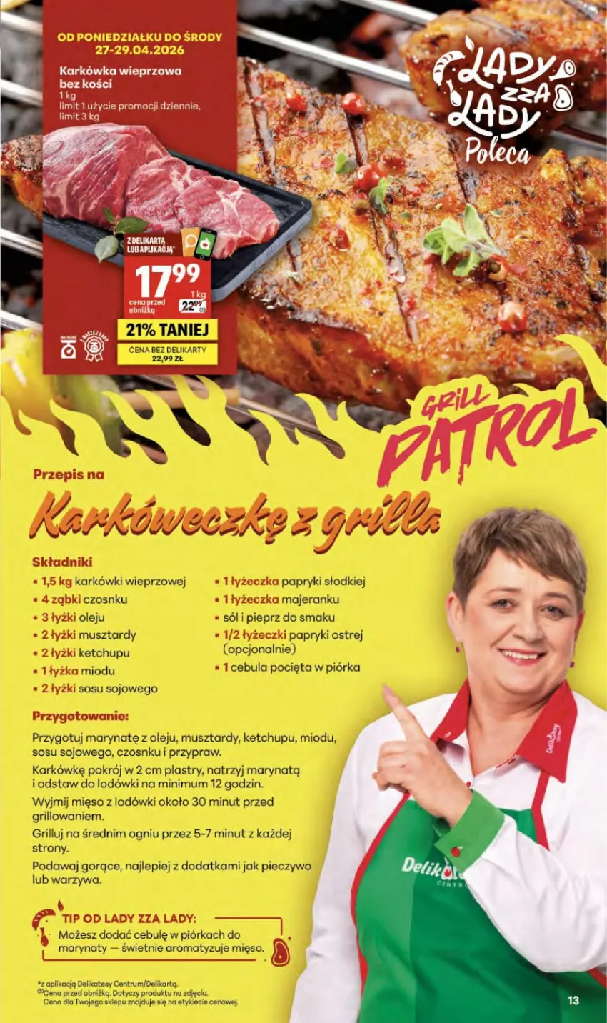 Gazetka promocyjna Delikatesy Centrum - Franczyza DC17 Czwartek - ważna 23.04 do 29.04.2026 - strona 13 - produkty: Cebula, Grill, Ketchup, Mięso, Mus, Olej, Piec, Pieczywo, Pieprz, Por, Rum, Sól, Sos, Warzywa