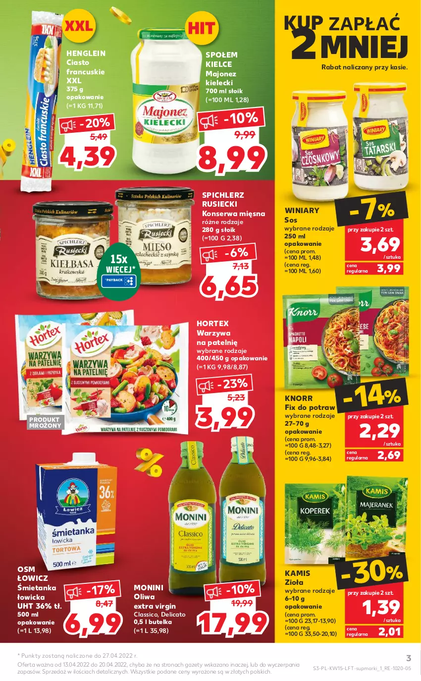 Gazetka promocyjna Kaufland - OFERTA TYGODNIA - ważna 13.04 do 20.04.2022 - strona 3 - produkty: Ciasto francuskie, Gin, Hortex, Kamis, Knorr, Majonez, Monini, Ser, Sos, Spichlerz Rusiecki, Warzywa, Winiary