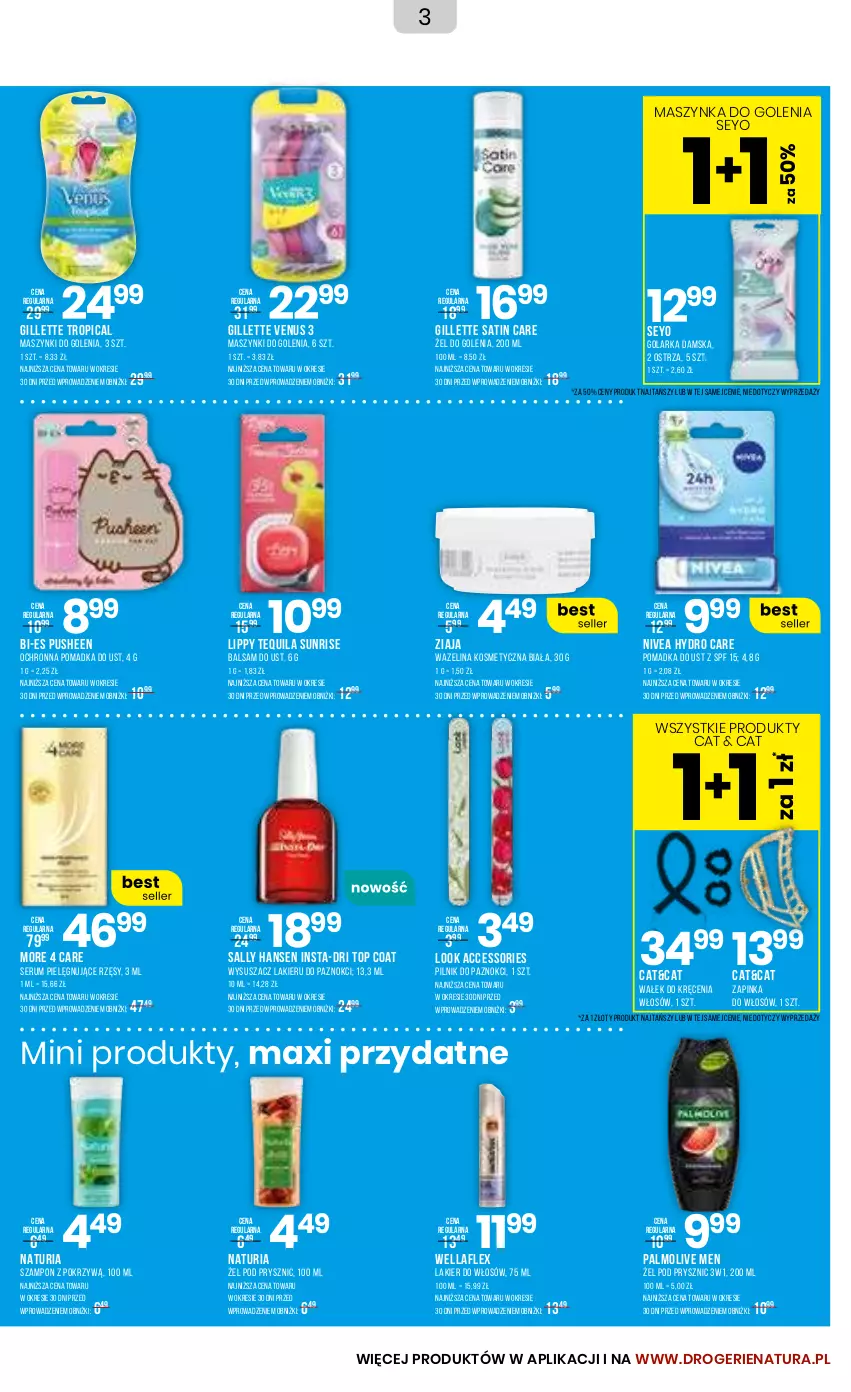 Gazetka promocyjna Drogerie Natura - Gazetka Drogerie Natura - ważna 05.07 do 04.08.2024 - strona 3 - produkty: Balsam do ust, Gillette, Gillette Venus, Golarka, Inka, Lakier, Lakier do włosów, Maszynka, Maszynka do golenia, Nivea, Palmolive, Pilnik, Pilnik do paznokci, Rum, Sally Hansen, Sati, Ser, Serum, Szampon, Szynka, Tequila, Top, Tropical, Venus, Wałek, Wella, Wellaflex, Wysuszacz lakieru, Ziaja