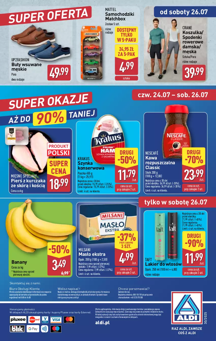Gazetka promocyjna Aldi - Tydzień Włoski - ważna 28.07 do 02.08.2025 - strona 7 - produkty: Banany, Biuro, Buty, Chodzik, Fa, Kawa, Kawa rozpuszczalna, Kosz, Koszulka, Krakus, Kurczak, Lakier, Lakier do włosów, Masło, Mattel, Mięsne specjały, Nescafé, O nas, Por, Rower, Samochodziki, Ser, Szynka, Szynka konserwowa, Taft