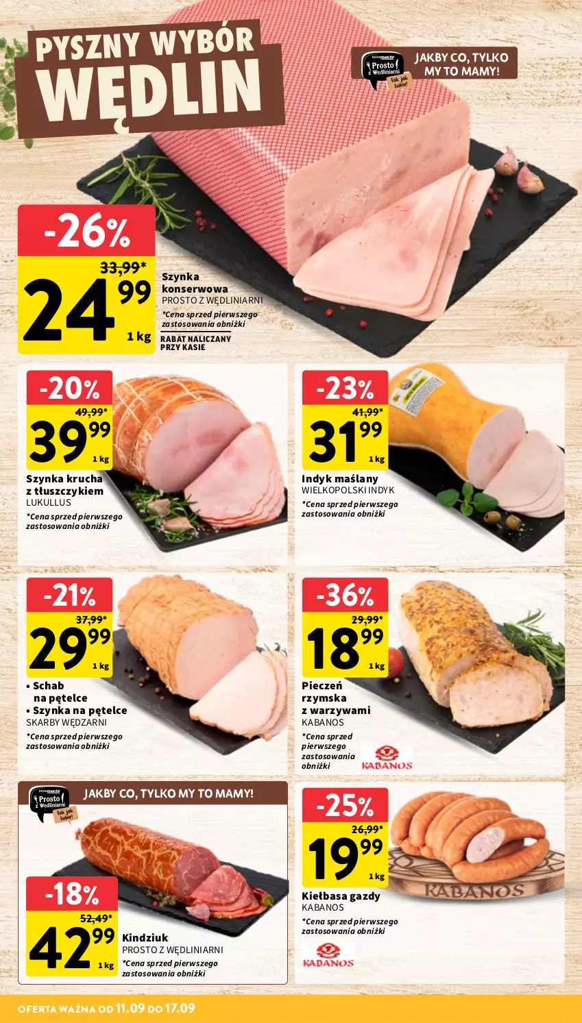 Gazetka promocyjna Intermarche - Gazetka Intermarche - ważna 11.09 do 17.09.2025 - strona 16 - produkty: Kabanos, Kiełbasa, Kindziuk, Piec, Pieczeń rzymska, Ser, Szynka, Szynka konserwowa, Warzywa