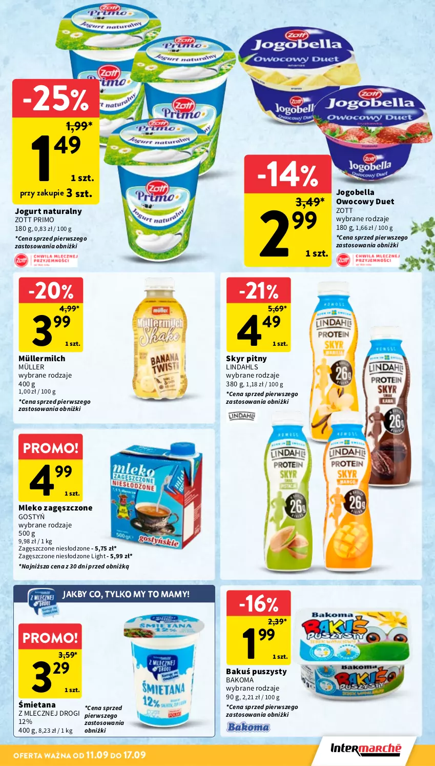 Gazetka promocyjna Intermarche - Gazetka Intermarche - ważna 11.09 do 17.09.2025 - strona 23 - produkty: Bakoma, Bell, Bella, Jogobella, Jogurt, Jogurt naturalny, Mleko, Mleko zagęszczone, Müller, Müllermilch, Zott, Zott Primo