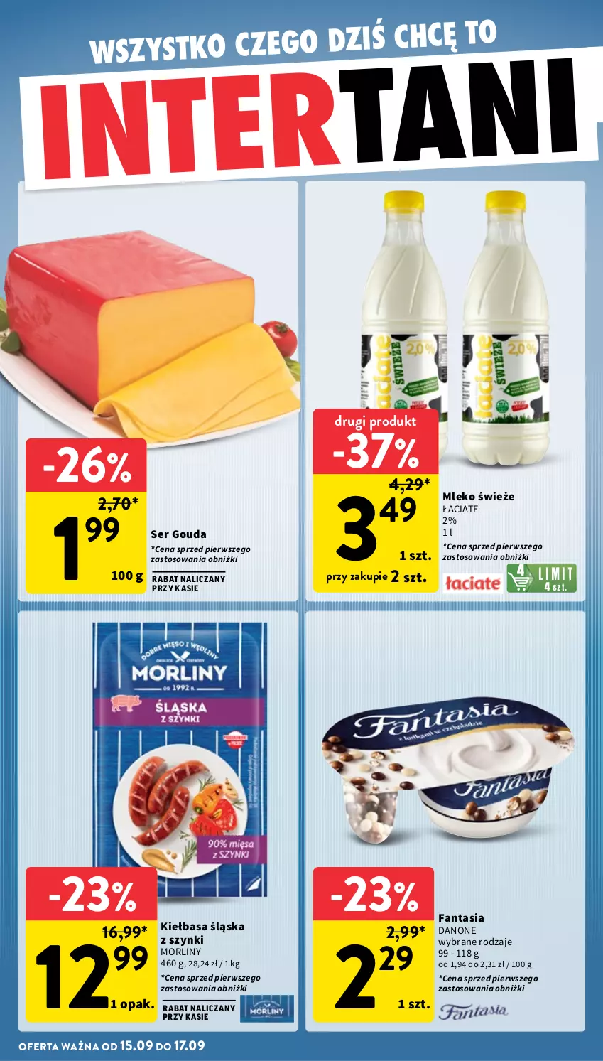 Gazetka promocyjna Intermarche - Gazetka Intermarche - ważna 11.09 do 17.09.2025 - strona 38 - produkty: Danone, Fa, Fanta, Gouda, Kiełbasa, Kiełbasa śląska, Mleko, Morliny, Ser