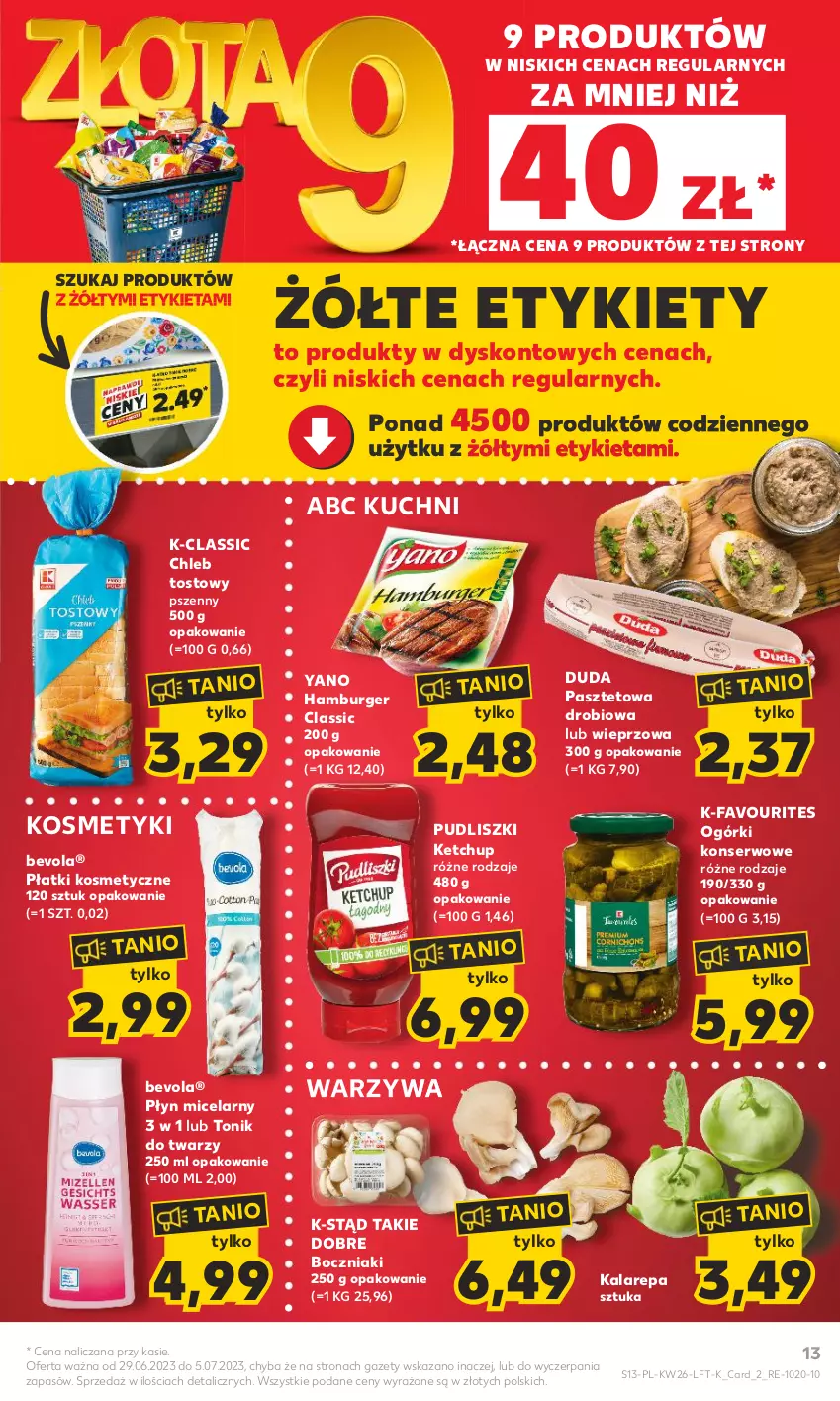 Gazetka promocyjna Kaufland - Gazetka tygodnia - ważna 29.06 do 05.07.2023 - strona 13 - produkty: Boczniak, Burger, Chleb, Chleb tostowy, Duda, Fa, Hamburger, Ketchup, Ogórki konserwowe, Pasztet, Płatki kosmetyczne, Płyn micelarny, Pudliszki, Ser, Tonik, Tonik do twarzy, Warzywa