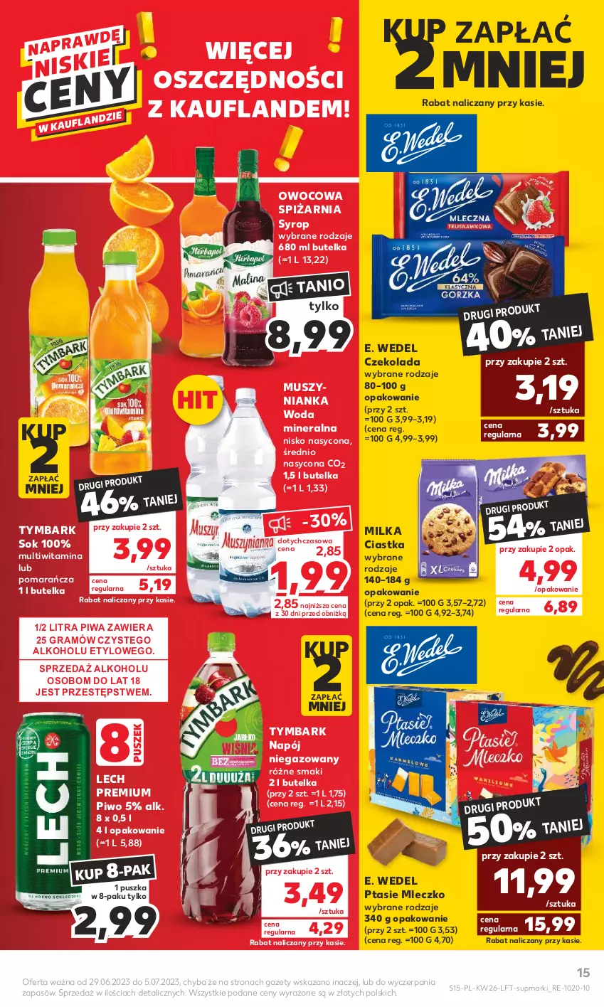 Gazetka promocyjna Kaufland - Gazetka tygodnia - ważna 29.06 do 05.07.2023 - strona 15 - produkty: Ciastka, Czekolada, E. Wedel, Gra, Lech Premium, Milka, Mleczko, Mus, Muszynianka, Napój, Napój niegazowany, O nas, Piwa, Piwo, Ptasie mleczko, Sok, Syrop, Tymbark, Woda, Woda mineralna