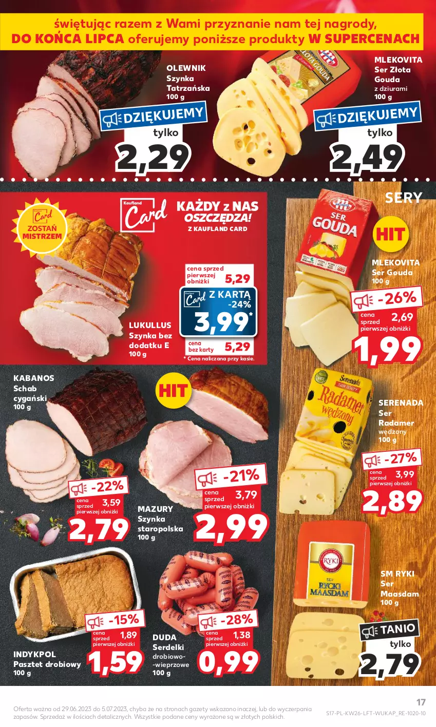 Gazetka promocyjna Kaufland - Gazetka tygodnia - ważna 29.06 do 05.07.2023 - strona 17 - produkty: Duda, Gouda, Kabanos, Maasdam, Mleko, Mlekovita, Olewnik, Pasztet, Radamer, Ser, Serdelki, Szynka