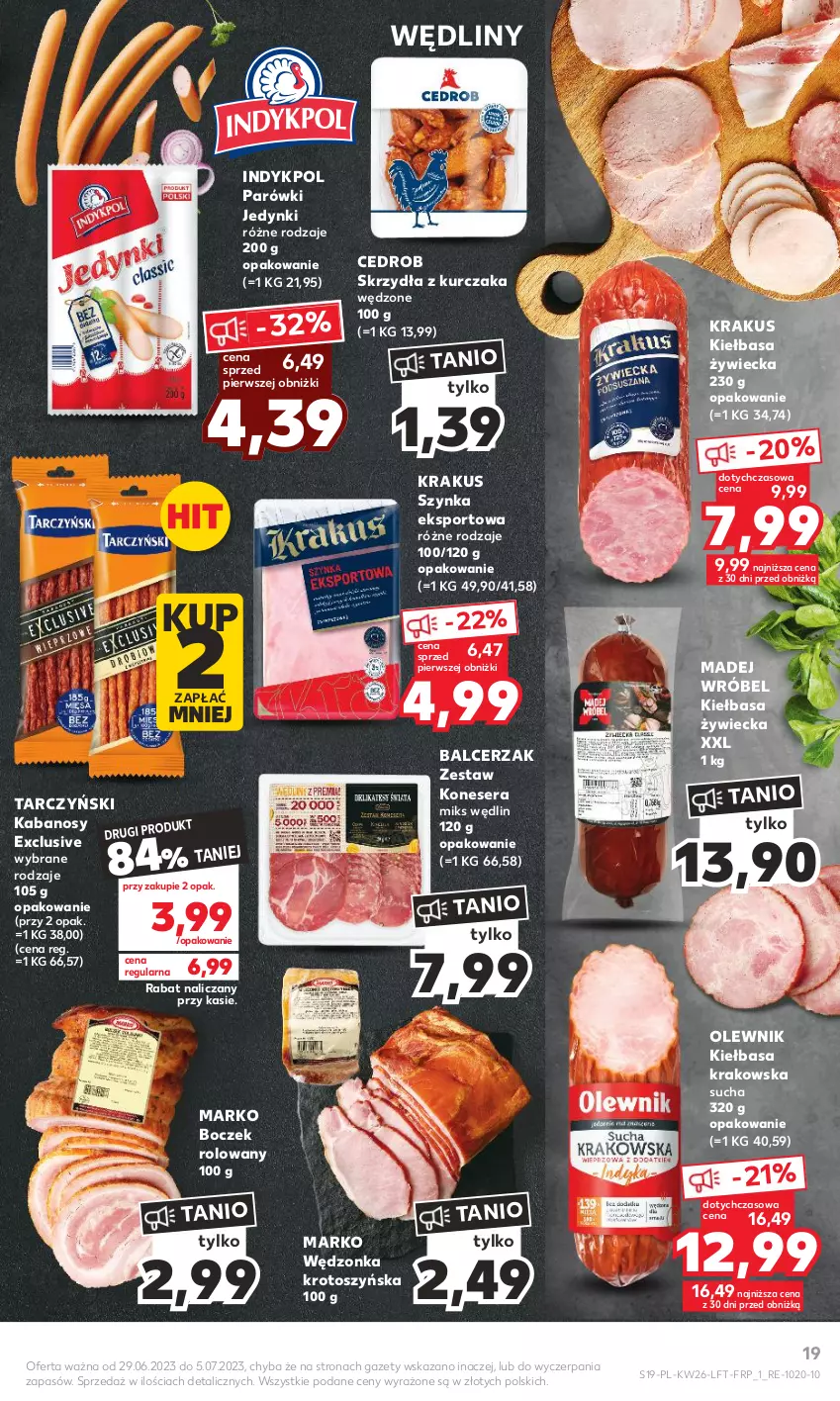 Gazetka promocyjna Kaufland - Gazetka tygodnia - ważna 29.06 do 05.07.2023 - strona 19 - produkty: Boczek, Kabanos, Kiełbasa, Kiełbasa krakowska, Krakus, Kurczak, Madej Wróbel, Olewnik, Parówki, Por, Ser, Sport, Szynka, Tarczyński