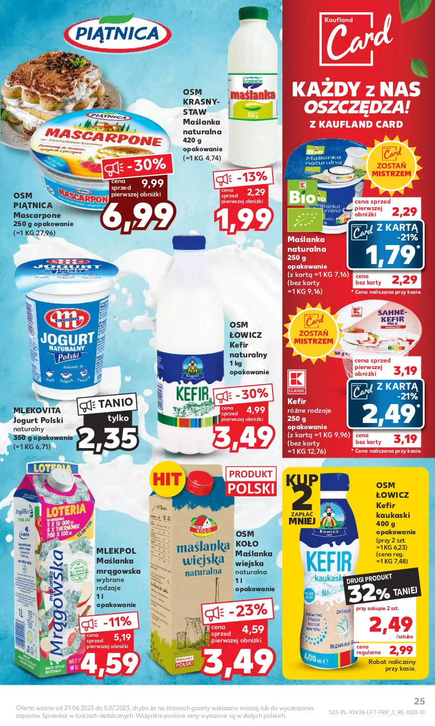 Gazetka promocyjna Kaufland - Gazetka tygodnia - ważna 29.06 do 05.07.2023 - strona 25 - produkty: Jogurt, Kask, Kefir, Kefir naturalny, Mascarpone, Maślanka, Mleko, Mlekovita, Piątnica