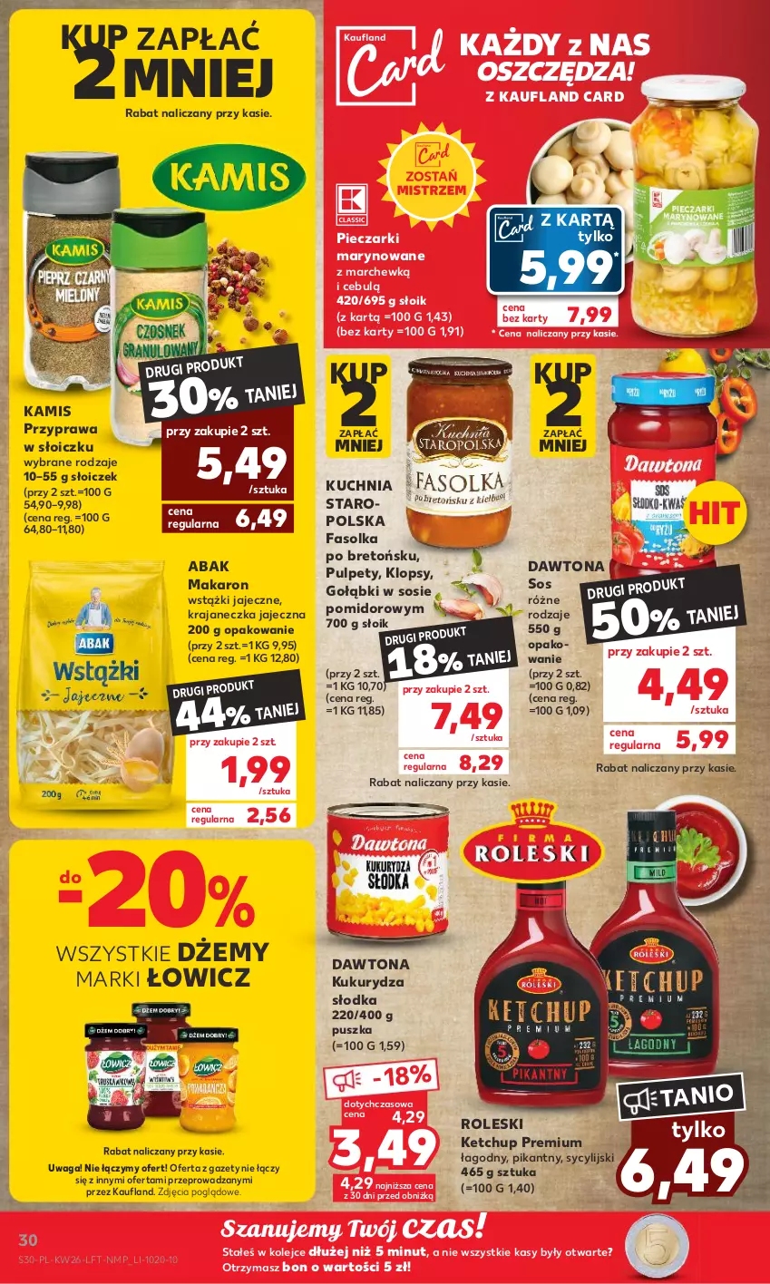 Gazetka promocyjna Kaufland - Gazetka tygodnia - ważna 29.06 do 05.07.2023 - strona 30 - produkty: Dawtona, Dżem, Fa, Kamis, Ketchup, Kuchnia, Kuchnia Staropolska, Kukurydza, Makaron, Olej, Piec, Pulpety, Sos, Waga