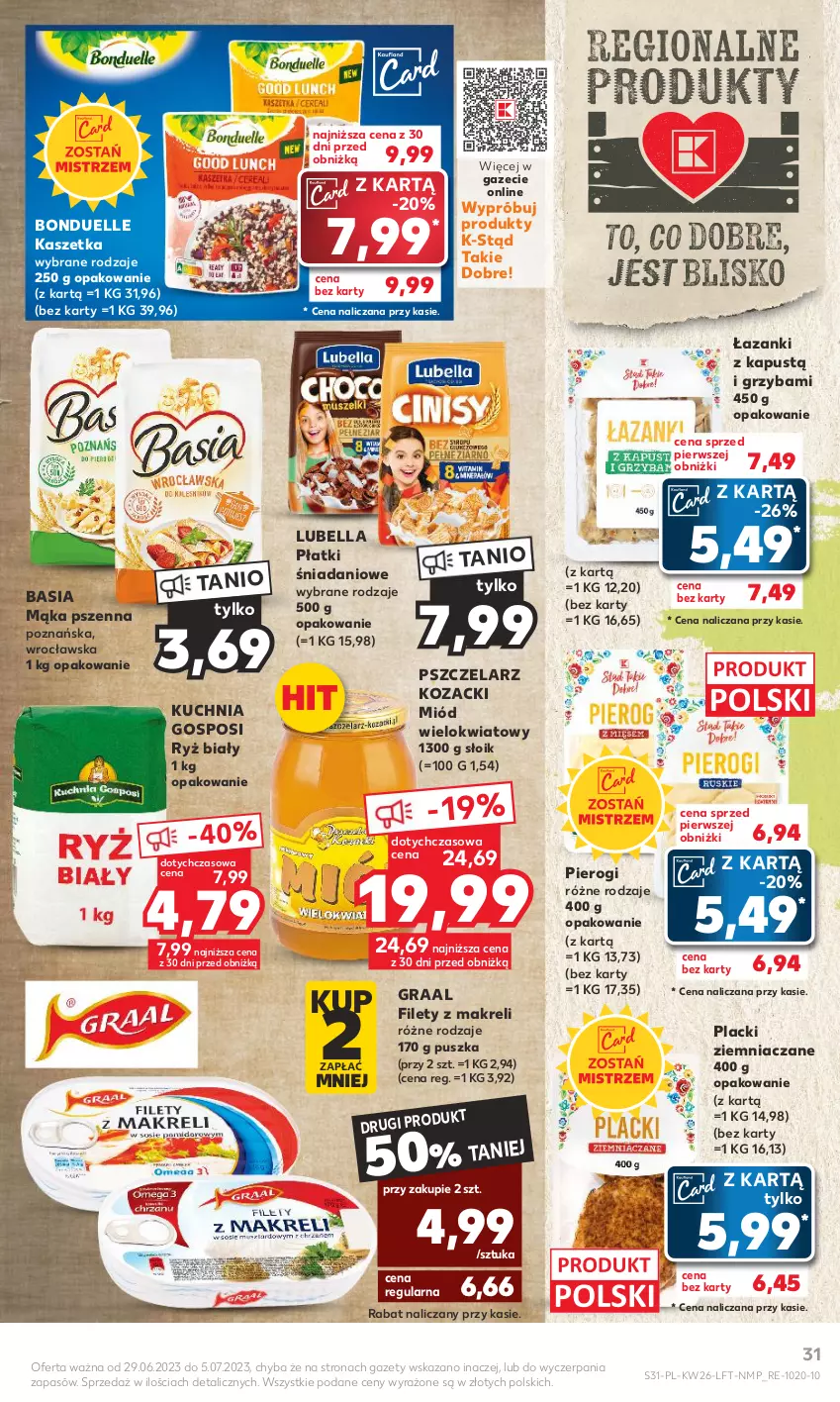 Gazetka promocyjna Kaufland - Gazetka tygodnia - ważna 29.06 do 05.07.2023 - strona 31 - produkty: Basia, Bell, Bella, Bonduelle, Danio, Gra, Graal, Kapustą, Kaszetka, Kuchnia, Lack, Lubella, Mąka, Mąka pszenna, Miód, Pierogi, Ryż, Ryż biały