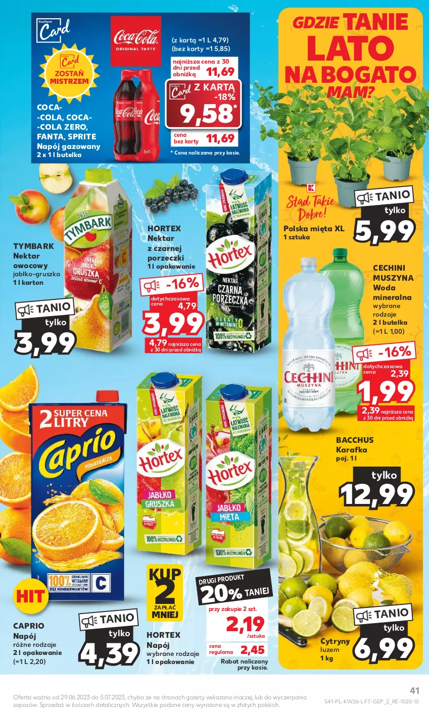 Gazetka promocyjna Kaufland - Gazetka tygodnia - ważna 29.06 do 05.07.2023 - strona 41 - produkty: Coca-Cola, Cytryny, Fa, Fanta, Hortex, Karafka, Mięta, Mus, Napój, Napój gazowany, Nektar, Por, Sprite, Szyna, Tymbark, Woda, Woda mineralna