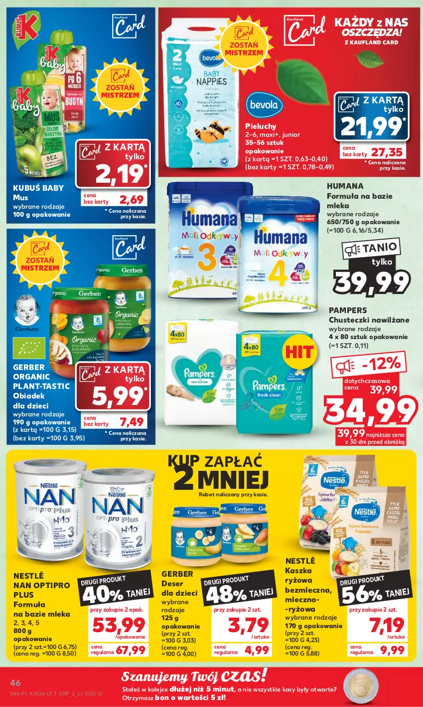 Gazetka promocyjna Kaufland - Gazetka tygodnia - ważna 29.06 do 05.07.2023 - strona 46 - produkty: Chusteczki, Deser, Dzieci, Gerber, Humana, Kubuś, Mus, NAN Optipro, Nestlé, Olej, Pampers, Pieluchy, Ryż, Ser