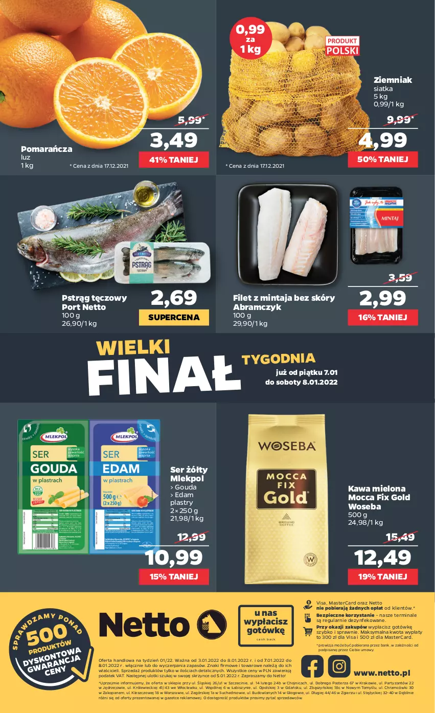 Gazetka promocyjna Netto - Nowy rok - ważna 03.01 do 08.01.2022 - strona 16 - produkty: Edam, Filet z mintaja, Gouda, Kawa, Kawa mielona, Mintaj, Mocca Fix Gold, Piec, Por, Pstrąg, Pstrąg tęczowy, Ser, Siatka, Woseba