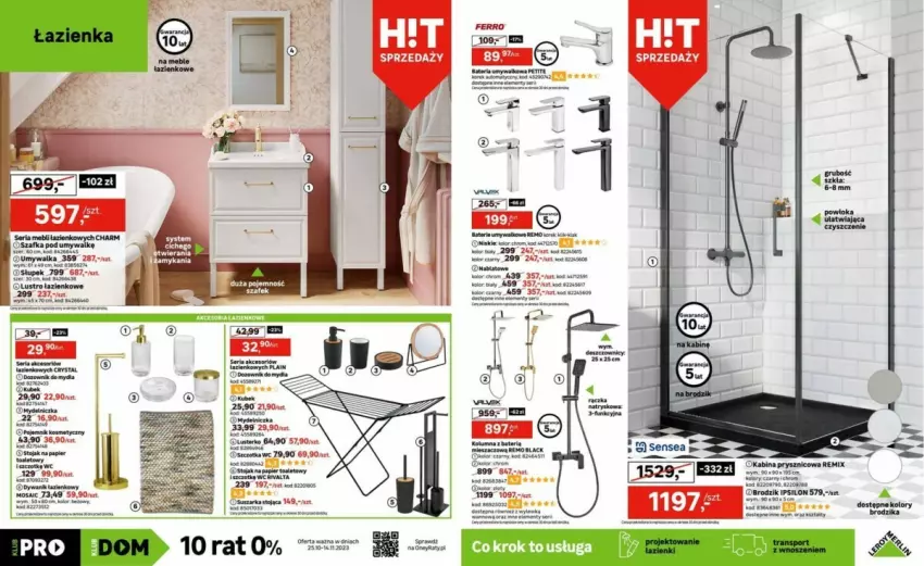 Gazetka promocyjna Leroy Merlin - ważna 25.10.2022 do 14.11.2023 - strona 6 - produkty: Bateria, Bateria umywalkowa, Brodzik, Dywan, Dywanik, Fa, Kabina prysznicowa, Koc, Kret, Lack, Papier, Pojemnik, Pojemnik kosmetyczny, Słupek, Stojak, Suszarka, Top, Umywalka