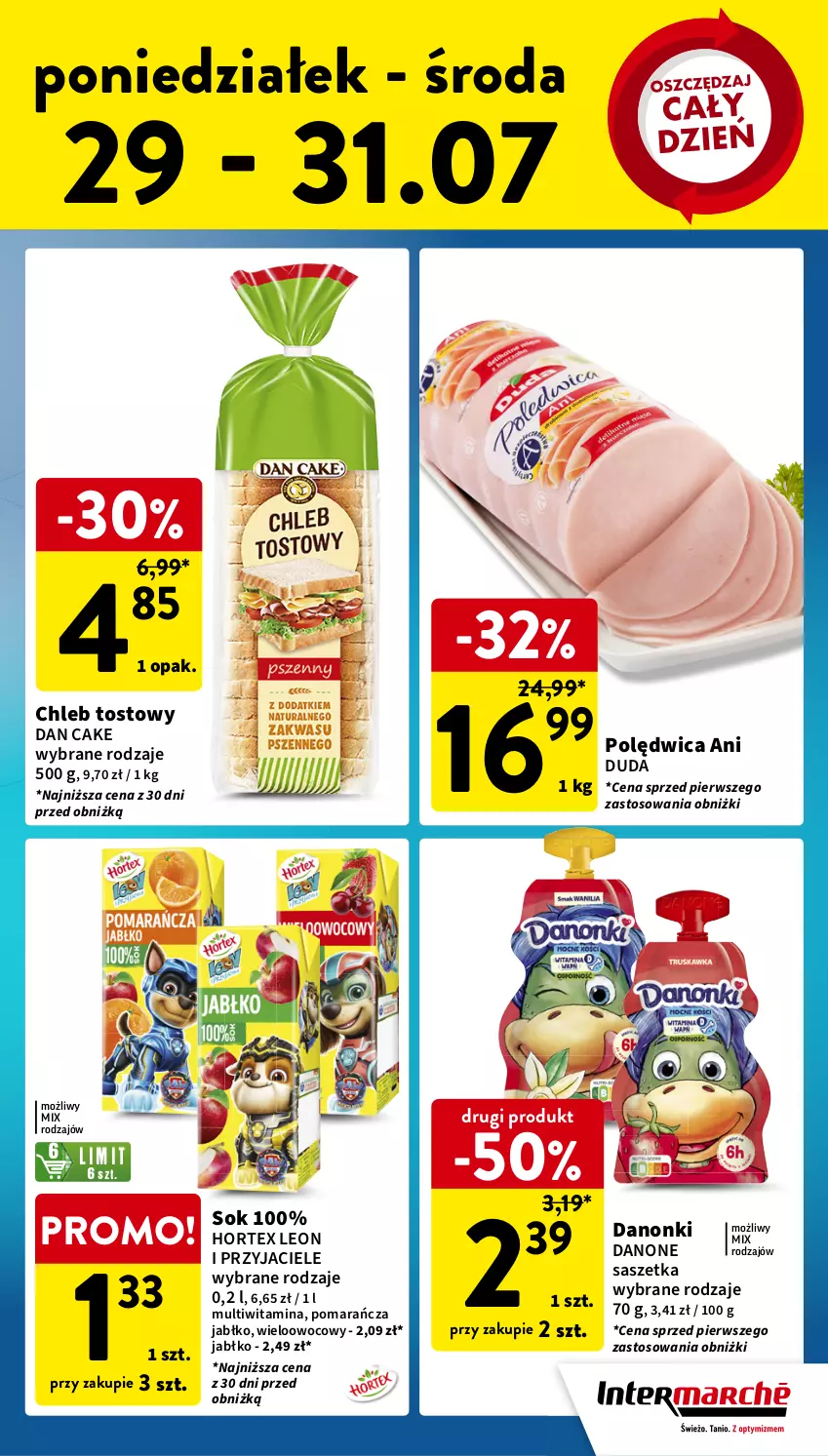 Gazetka promocyjna Intermarche - Gazetka Intermarche - ważna 25.07 do 31.07.2024 - strona 39 - produkty: Chleb, Chleb tostowy, Dan Cake, Danone, Danonki, Duda, Hortex, Leon, Polędwica, Sok