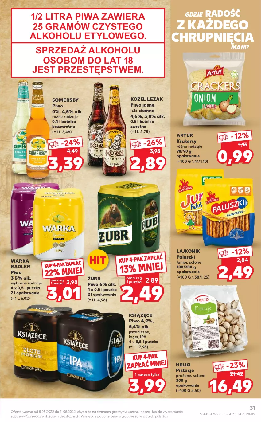 Gazetka promocyjna Kaufland - OFERTA TYGODNIA - ważna 05.05 do 11.05.2022 - strona 31 - produkty: Artur, Gra, Helio, Kozel, Krakersy, Książęce, Lajkonik, Pistacje, Piwa, Piwo, Piwo jasne, Radler, Somersby, Warka