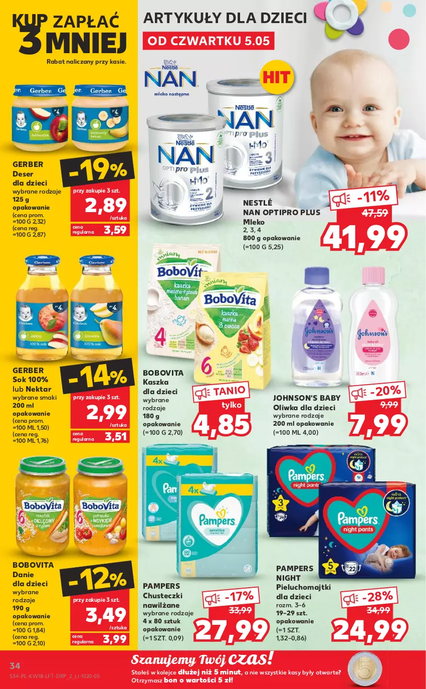 Gazetka promocyjna Kaufland - OFERTA TYGODNIA - ważna 05.05 do 11.05.2022 - strona 34 - produkty: Baby O, BoboVita, Chusteczki, Danie dla dzieci, Deser, Dzieci, Gerber, Johnson's, Johnson's Baby, Majtki, Mleko, NAN Optipro, Nektar, Nestlé, Olej, Oliwka dla dzieci, Pampers, Pieluchomajtki, Ser, Sok