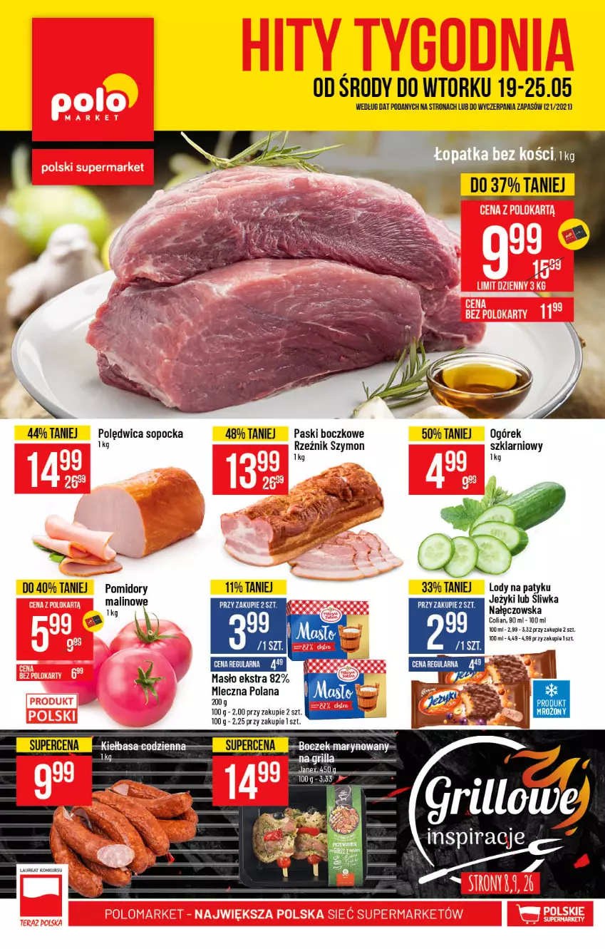 Gazetka promocyjna PoloMarket - Gazetka promocyjna  r - ważna 19.05 do 25.05.2021 - strona 1 - produkty: Boczek, Jeżyki, Kiełbasa, LANA, Laur, Lody, Masło, Ogórek, Polędwica, Pomidory