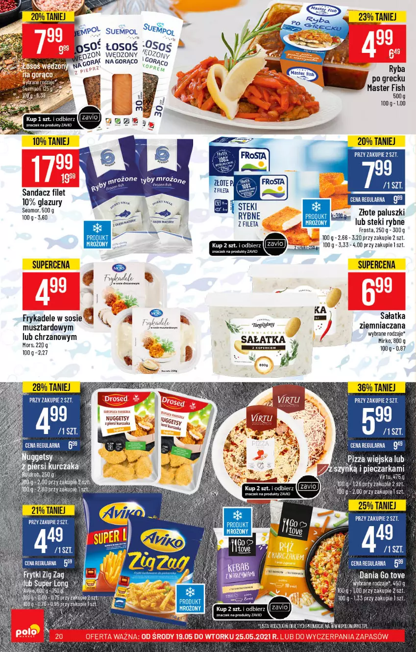 Gazetka promocyjna PoloMarket - Gazetka promocyjna  r - ważna 19.05 do 25.05.2021 - strona 20 - produkty: Chrzan, Frosta, Gry, Kurczak, Lazur, Mus, Piec, Pieczarka, Ryba, Ryba po grecku, Sałat, Sałatka, Sandacz, Sandacz filet, Sos, Stek, Suempol