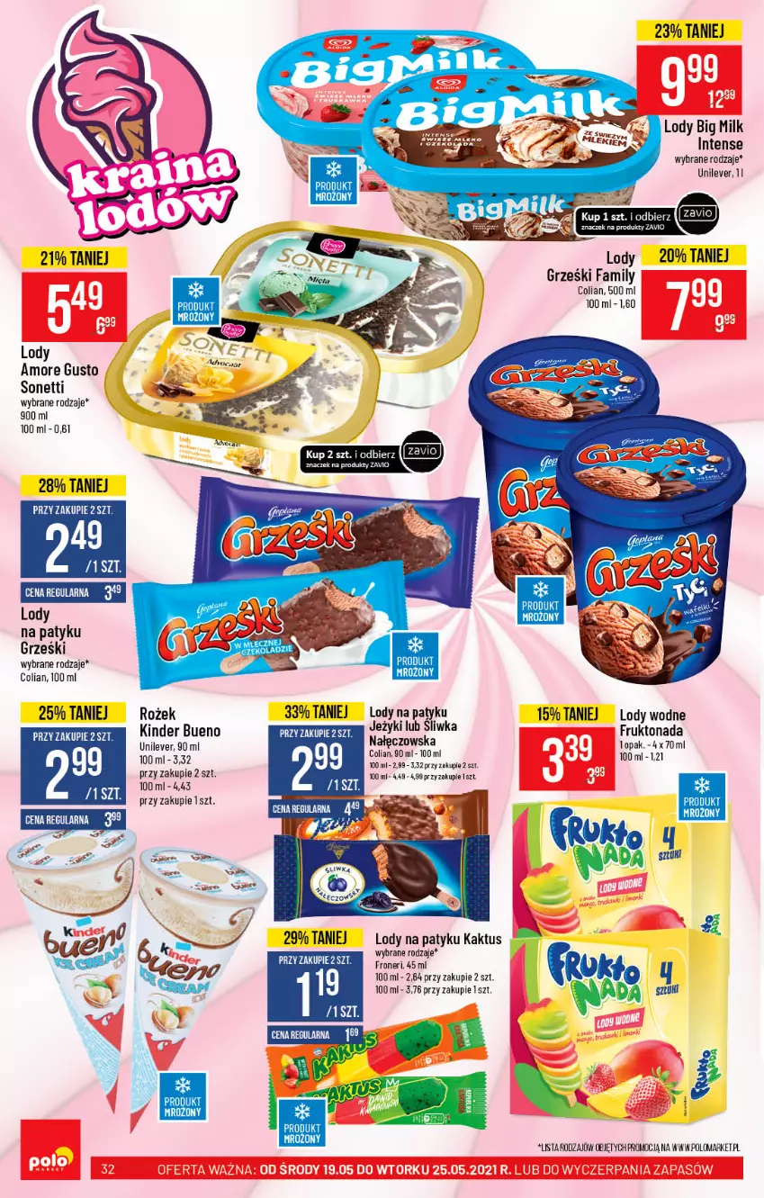 Gazetka promocyjna PoloMarket - Gazetka promocyjna  r - ważna 19.05 do 25.05.2021 - strona 32 - produkty: Big Milk, Fa, Grześki, Kaktus, Kinder, Kinder Bueno, Lody