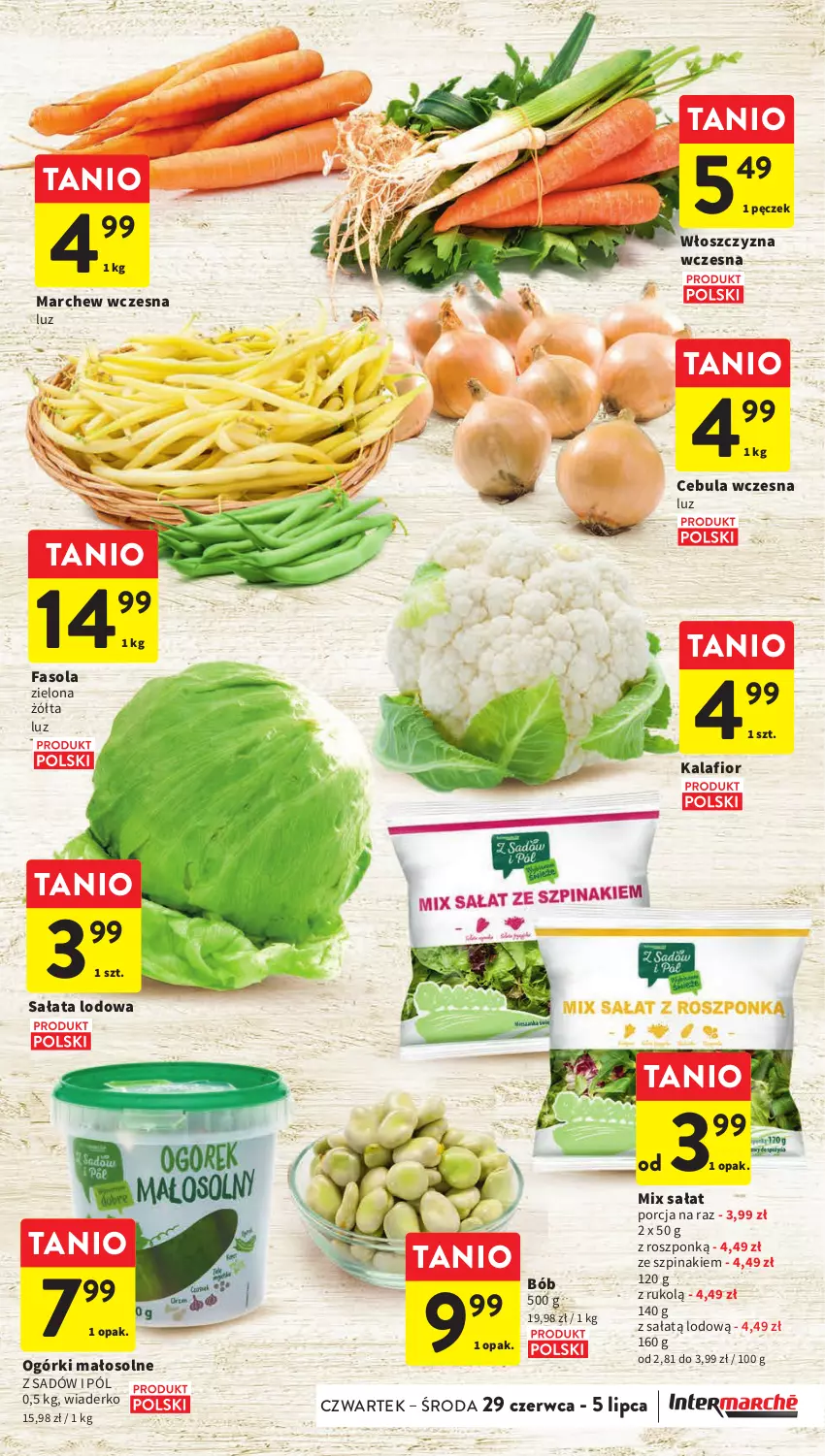 Gazetka promocyjna Intermarche - Gazetka Intermarche - ważna 29.06 do 05.07.2023 - strona 11 - produkty: Cebula, Fa, Fasola, Kalafior, Por, Sałat, Sałata lodowa, Szpinak