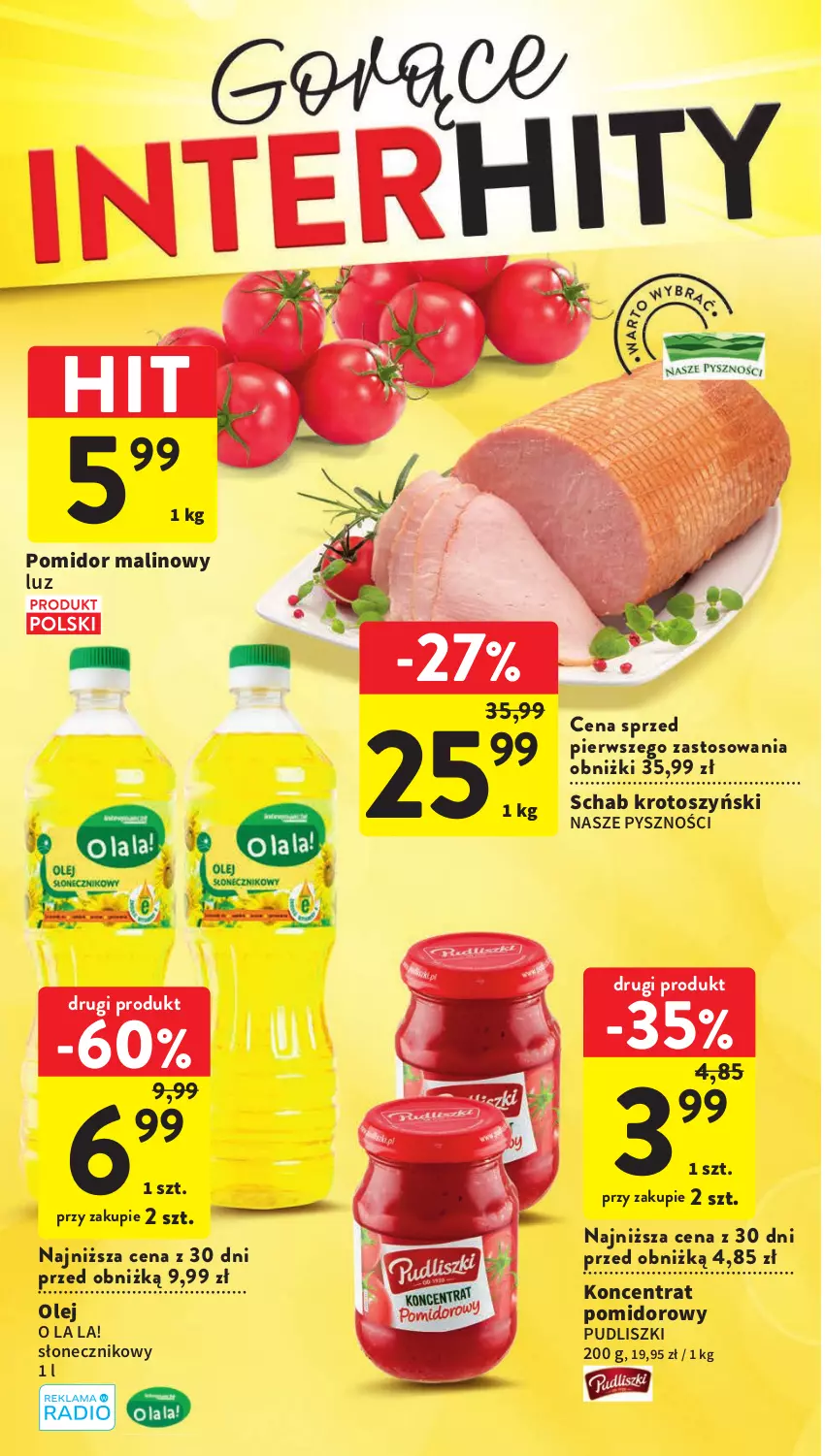 Gazetka promocyjna Intermarche - Gazetka Intermarche - ważna 29.06 do 05.07.2023 - strona 2 - produkty: Koncentrat pomidorowy, Olej, Pomidor malinowy, Pudliszki, Schab krotoszyński