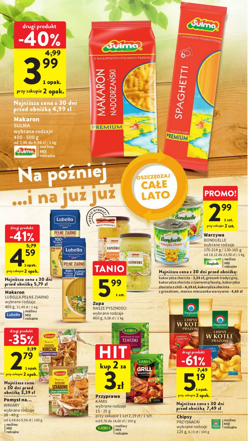 Gazetka promocyjna Intermarche - Gazetka Intermarche - ważna 29.06 do 05.07.2023 - strona 28 - produkty: Bell, Bella, Bonduelle, Chipsy, Fa, Groszek, Kamis, Kukurydza, Lubella, Makaron, Mieszanka warzyw, Przysnacki, Warzywa, Winiary, Zupa