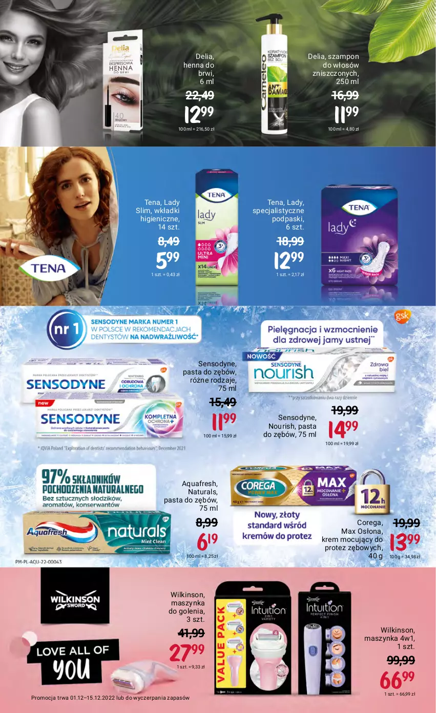 Gazetka promocyjna Rossmann - 1 grudnia - ważna 01.12 do 15.12.2022 - strona 22 - produkty: Aquafresh, Corega, Maszynka, Maszynka do golenia, Pasta do zębów, Podpaski, Sensodyne, Szampon, Szynka, Wkładki