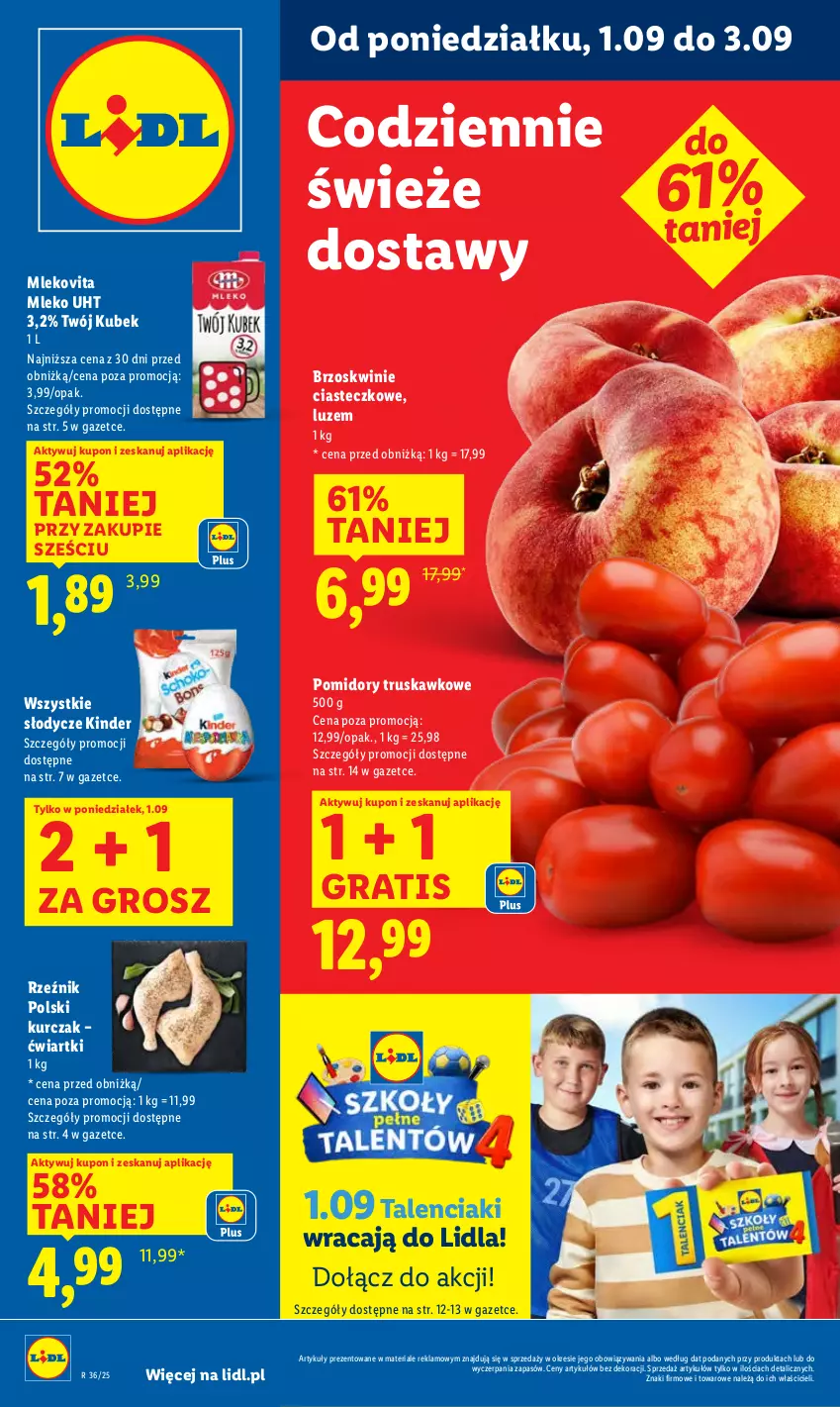 Gazetka promocyjna Lidl - GAZETKA - ważna 01.09 do 03.09.2025 - strona 1 - produkty: Brzoskwinie, Gra, Kinder, Kubek, Kurczak, Mleko, Mlekovita, Pomidory
