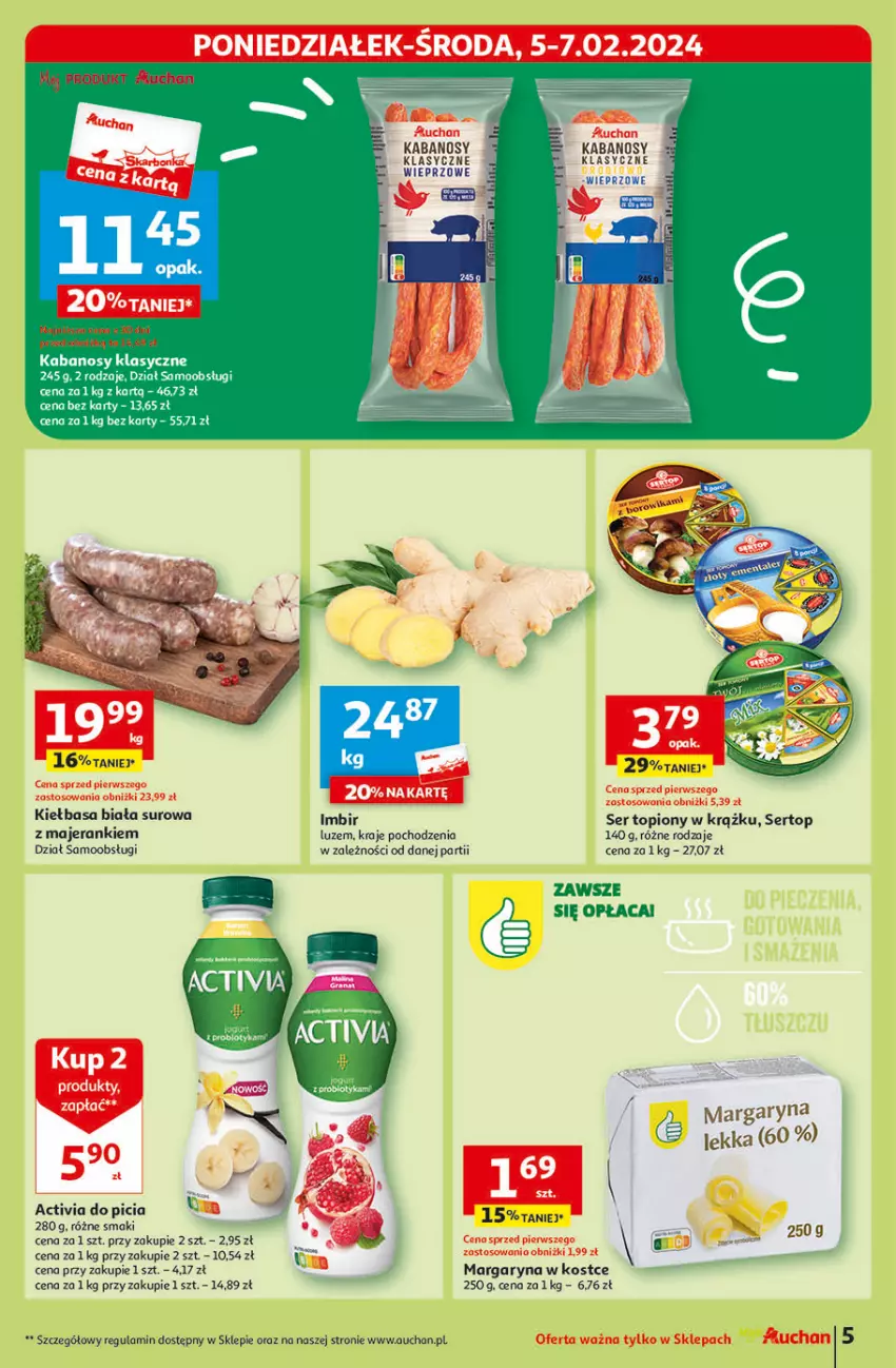 Gazetka promocyjna Auchan - Gazetka Świat Pełen Smaku Moje Auchan - ważna 01.02 do 07.02.2024 - strona 5 - produkty: Activia, Fa, Imbir, Kabanos, Kiełbasa, Kiełbasa biała, Margaryna, Ser, Ser topiony, Top