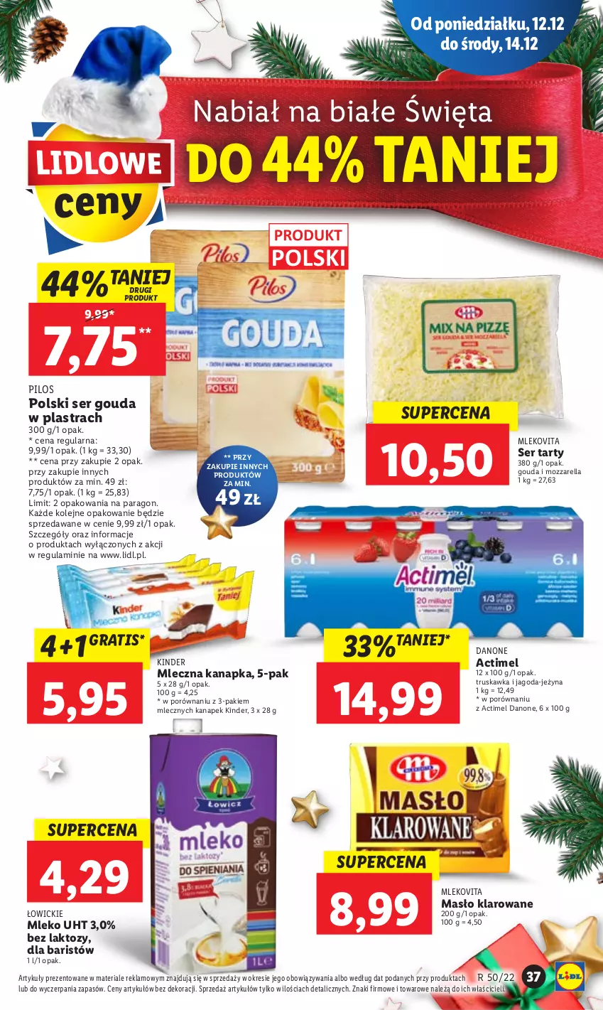 Gazetka promocyjna Lidl - GAZETKA - ważna 12.12 do 14.12.2022 - strona 45 - produkty: Actimel, Danone, Gouda, Gra, Kinder, Masło, Masło klarowane, Mleczna kanapka, Mleko, Mlekovita, Mozzarella, Olej, Pilos, Por, Ser