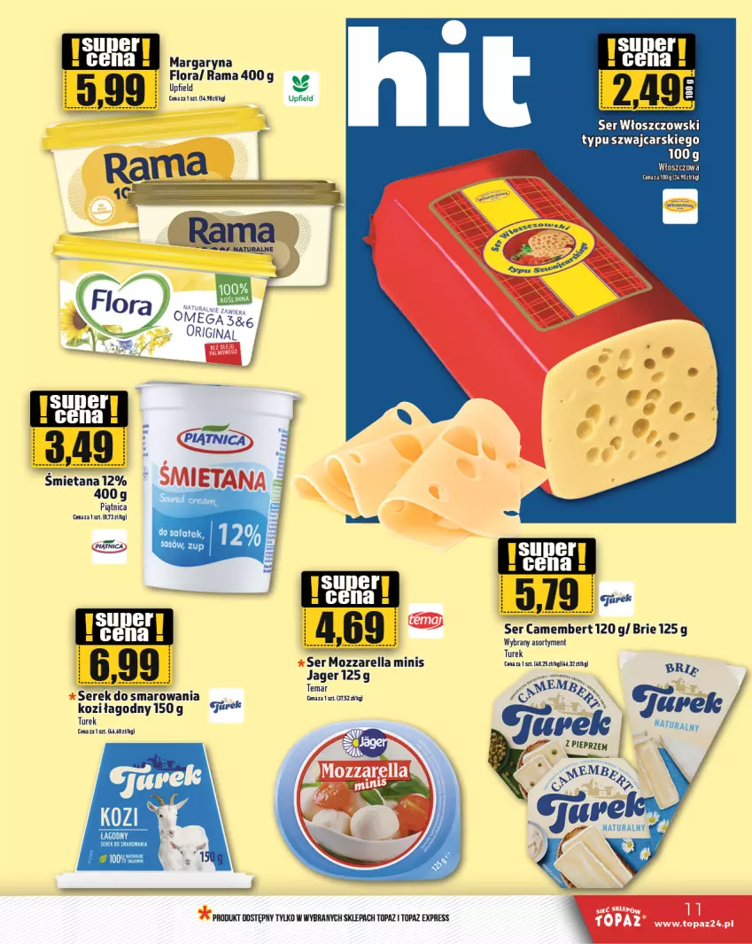 Gazetka promocyjna Topaz - Gazetka - ważna 18.07 do 24.07.2024 - strona 11 - produkty: Brie, Camembert, Cars, Flora, Margaryna, Mozzarella, Olej, Piątnica, Rama, Sałat, Ser, Serek, Top, Włoszczowski