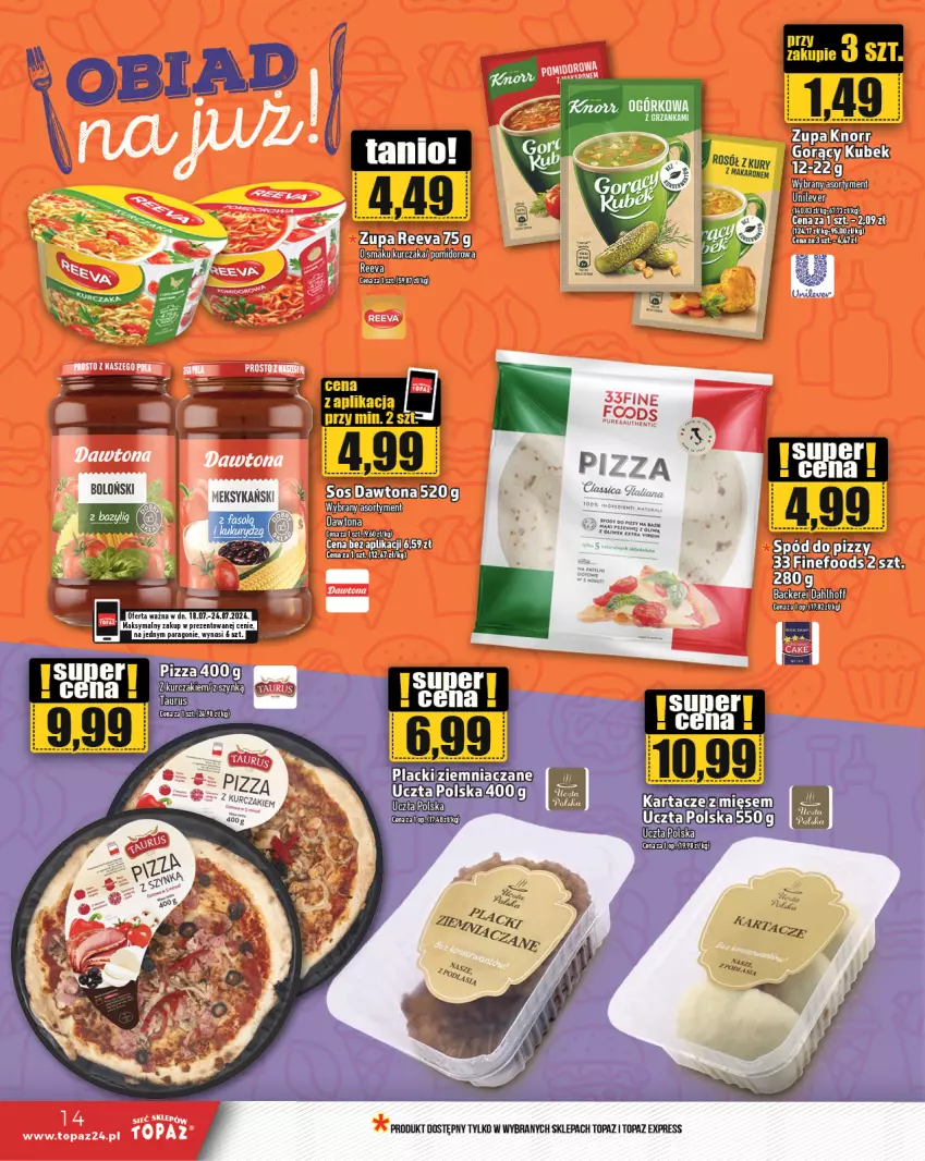 Gazetka promocyjna Topaz - Gazetka - ważna 18.07 do 24.07.2024 - strona 14 - produkty: Dawtona, HP, Knorr, Kubek, Kurczak, Lack, Pizza, Pur, Sos, Top, Zupa