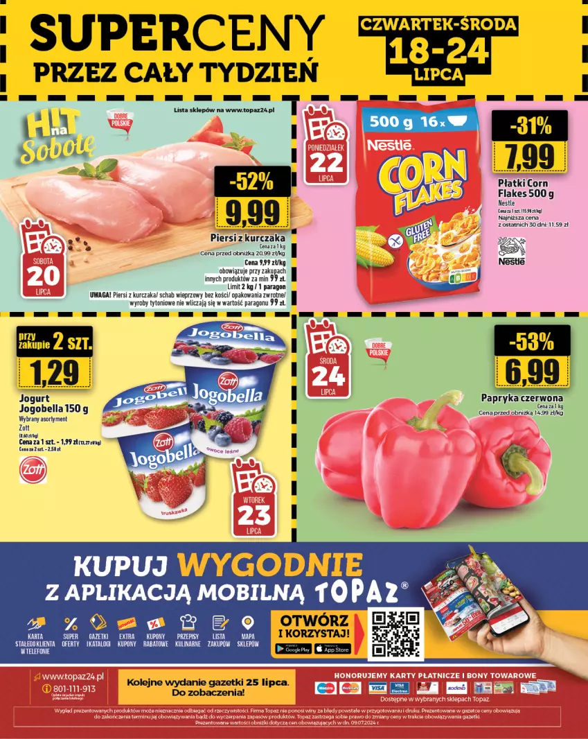 Gazetka promocyjna Topaz - Gazetka - ważna 18.07 do 24.07.2024 - strona 28 - produkty: Bell, Bella, Corn flakes, Jogobella, Jogurt, Kurczak, Mobil, Olej, Papryka, Papryka czerwona, Schab wieprzowy, Telefon, Top, Waga, Zott