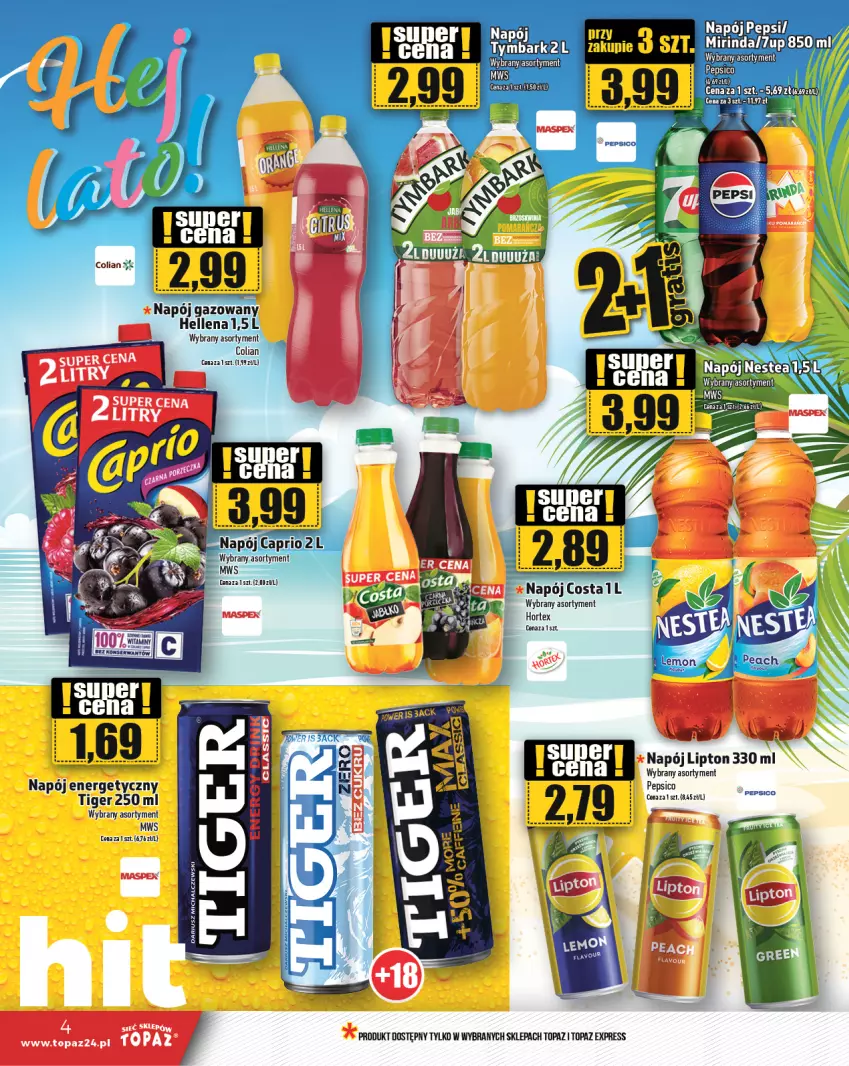 Gazetka promocyjna Topaz - Gazetka - ważna 18.07 do 24.07.2024 - strona 4 - produkty: Hellena, Hortex, Lipton, Napój, Napój energetyczny, Napój gazowany, Pepsi, Tiger, Top