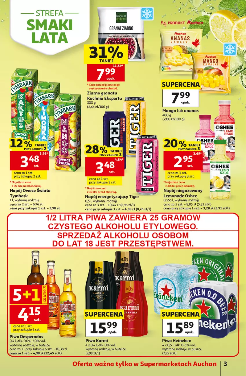 Gazetka promocyjna Auchan - Gazetka 30 Lat Supermarket Auchan - ważna 02.07 do 08.07.2026 - strona 3 - produkty: Ananas, Desperados, Fa, Gra, Granat, Heineken, Karmi, Kuchnia, Mango, Napój, Napój niegazowany, Oshee, Owoce, Piwa, Piwo, Tiger, Tymbark